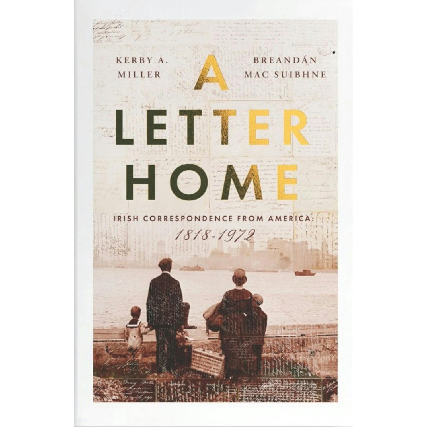 A Letter Home: Irish Correspondence from America