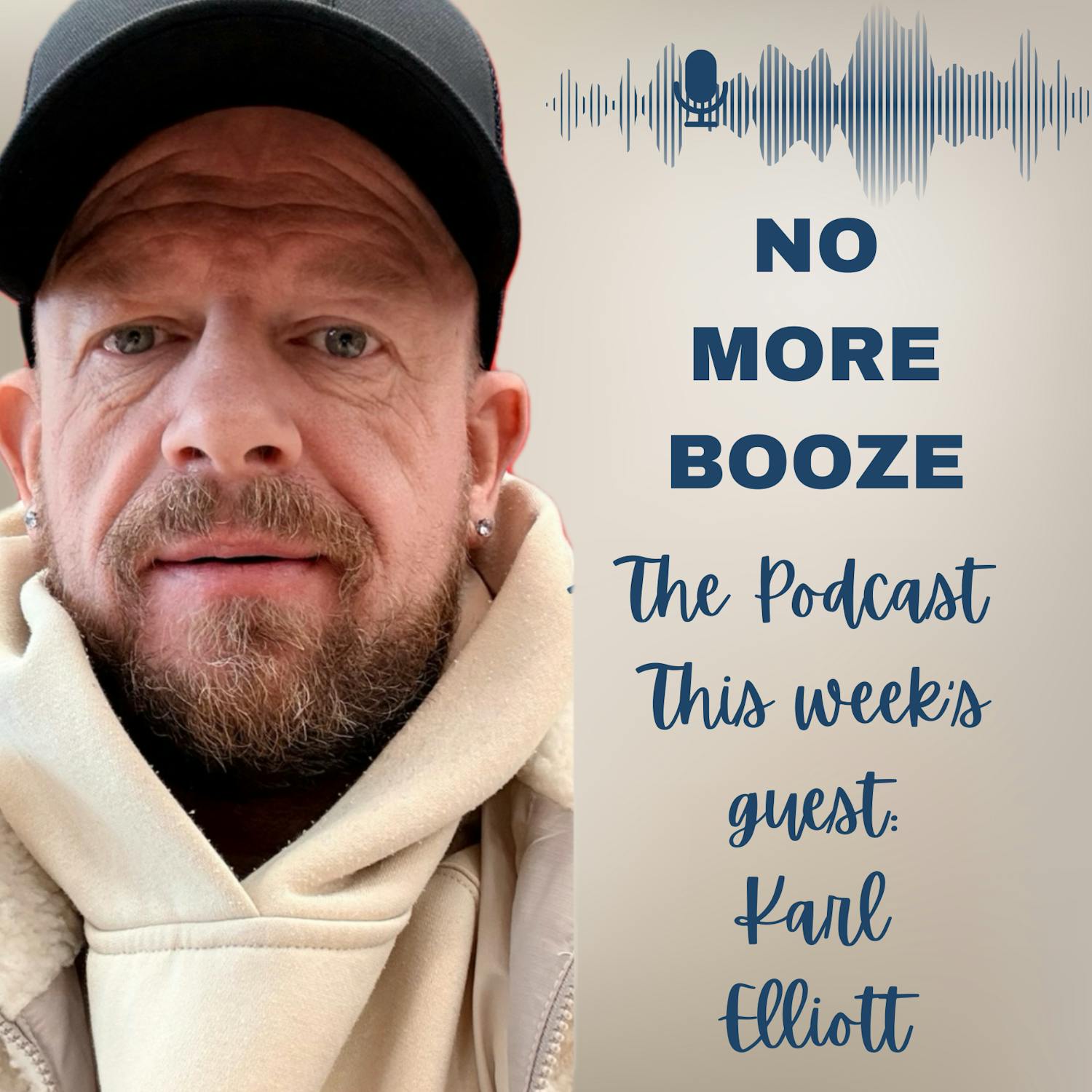 The Power of I Believe in You: Quitting Booze with Karl Elliott episode artwork