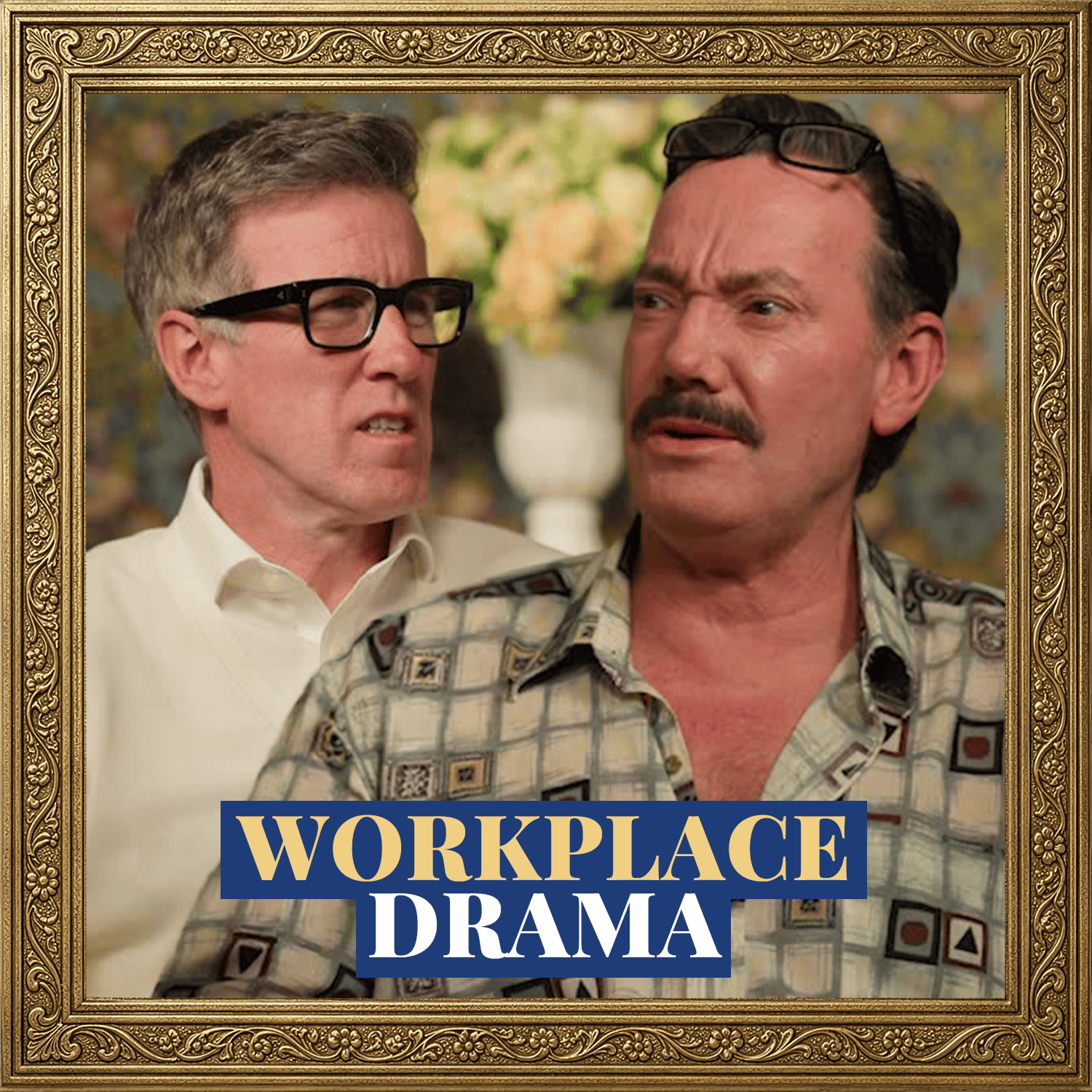 Workplace Drama