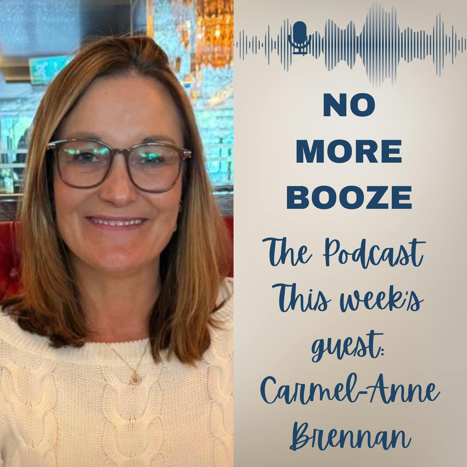 Carmel Anne Brennan: 18 Months Alcohol-Free episode artwork