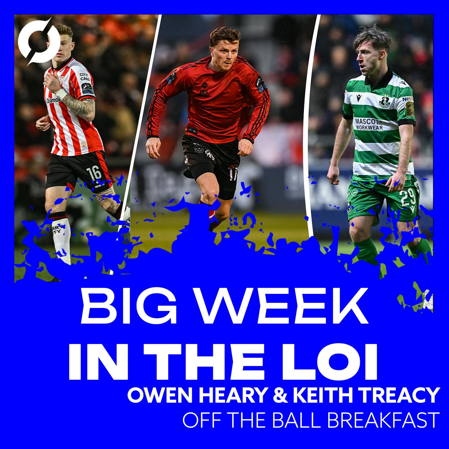 "He's probably the BEST midfielder in the country!" | Owen Heary & Keith Treacy: McClean's injury reveal, Byrne's renaissance, Bohs' flat form | OFF THE BALL BREAKFAST episode artwork