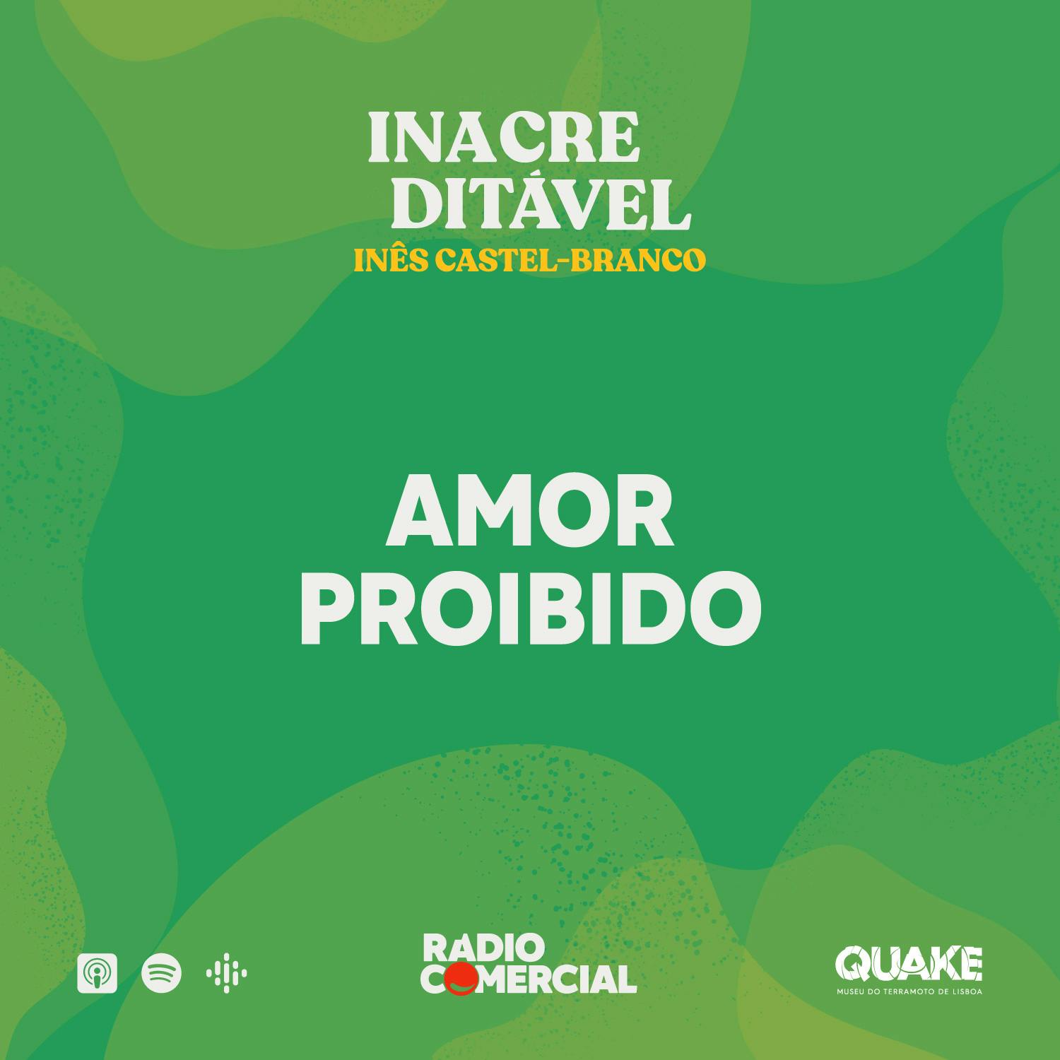 Inacreditável by Inês Castel-Branco