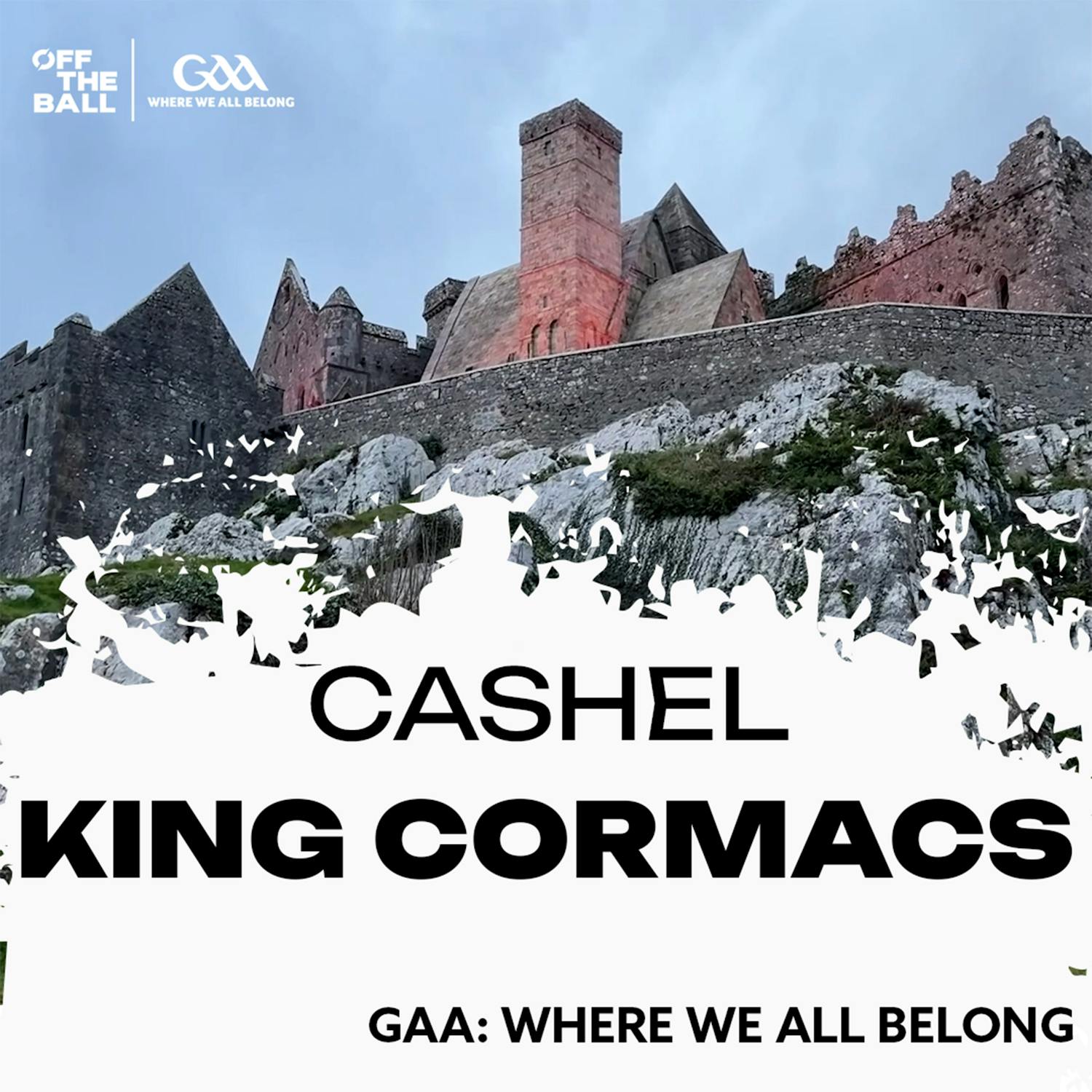 GAA Where We All Belong: "The club is going from strength to strength" | "It's onwards and upwards for Cashel" | Stephen Gleeson