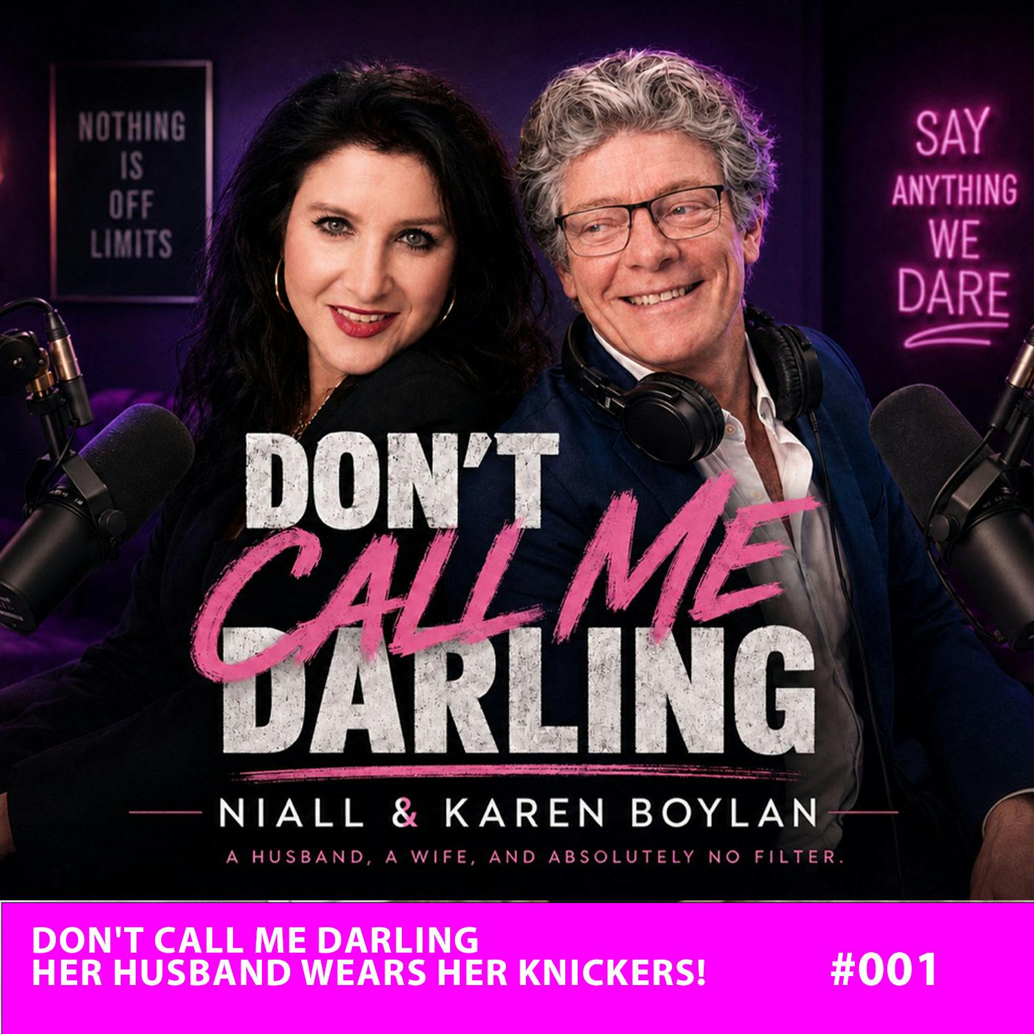 #001 Don't Call Me Darling: Her Husband Wears Her Knickers!
