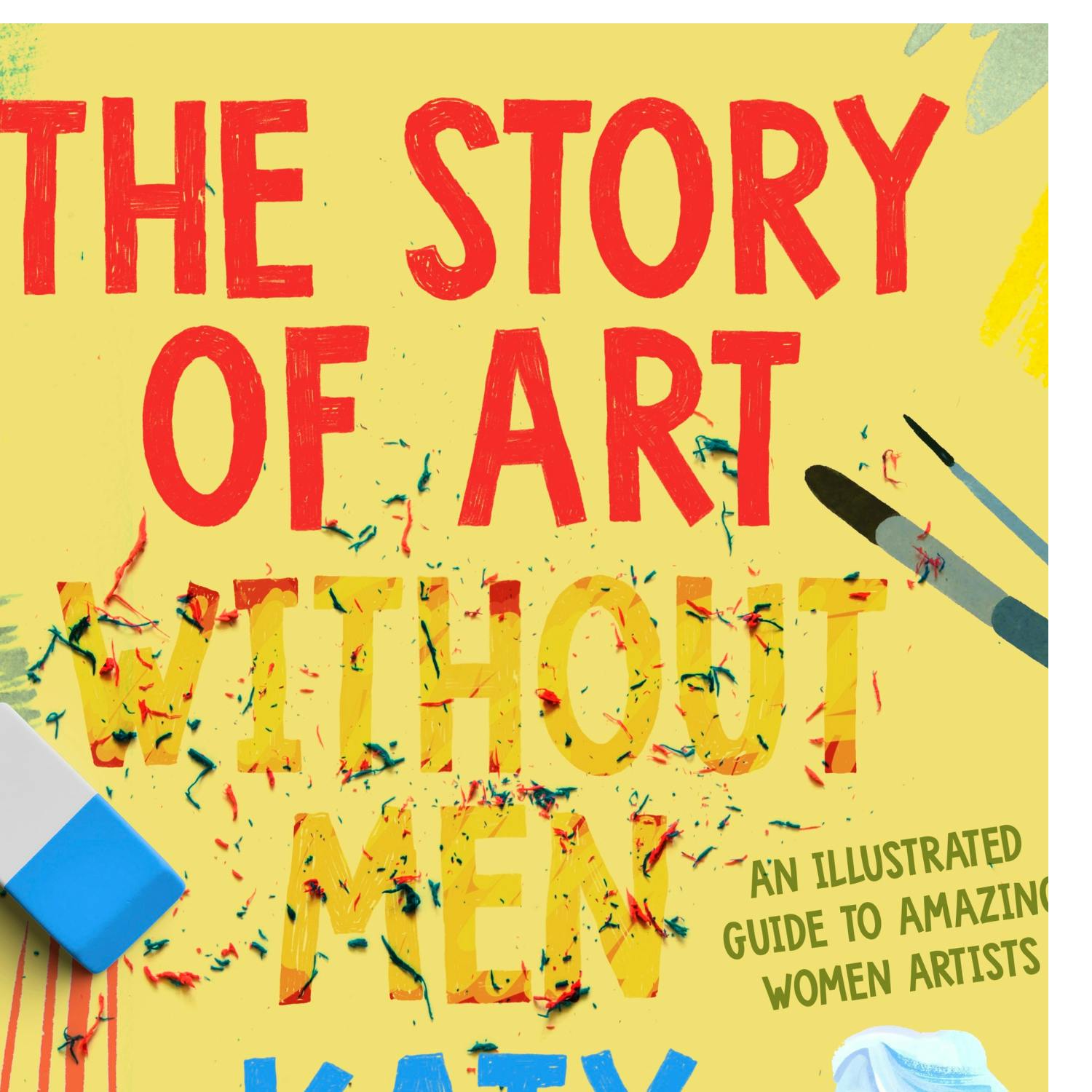 'The Story of Art Without Men' by Art Historian and Author Katy Hessel