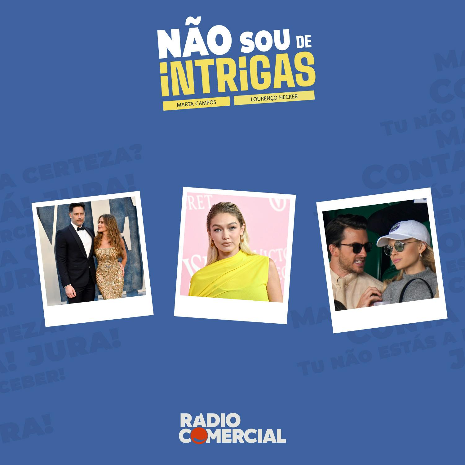 Não sou de Intrigas