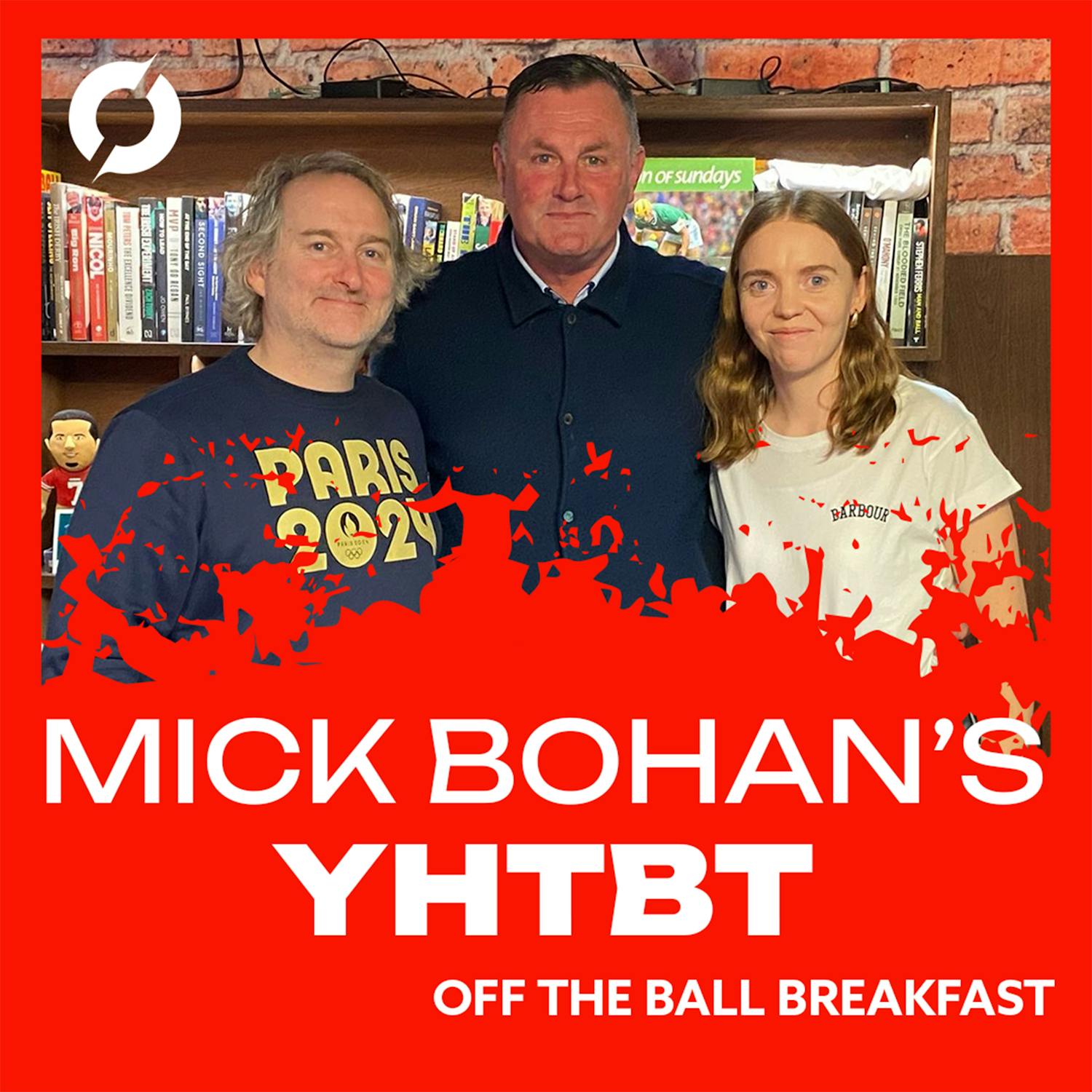 Mick Bohan’s You Had To Be There! | OFF THE BALL BREAKFAST