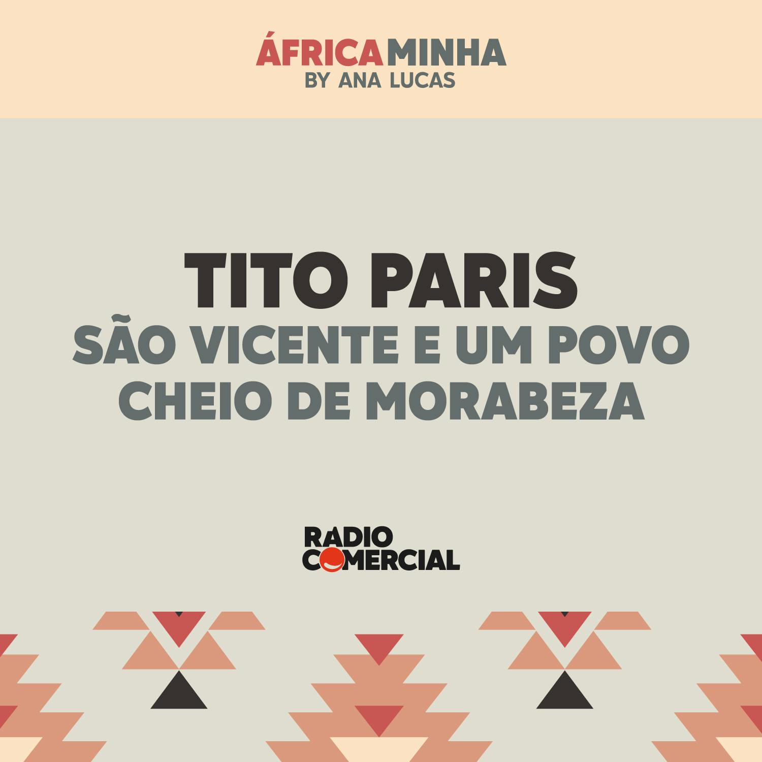 Tito Paris: São Vicente e um povo cheio de morabeza
