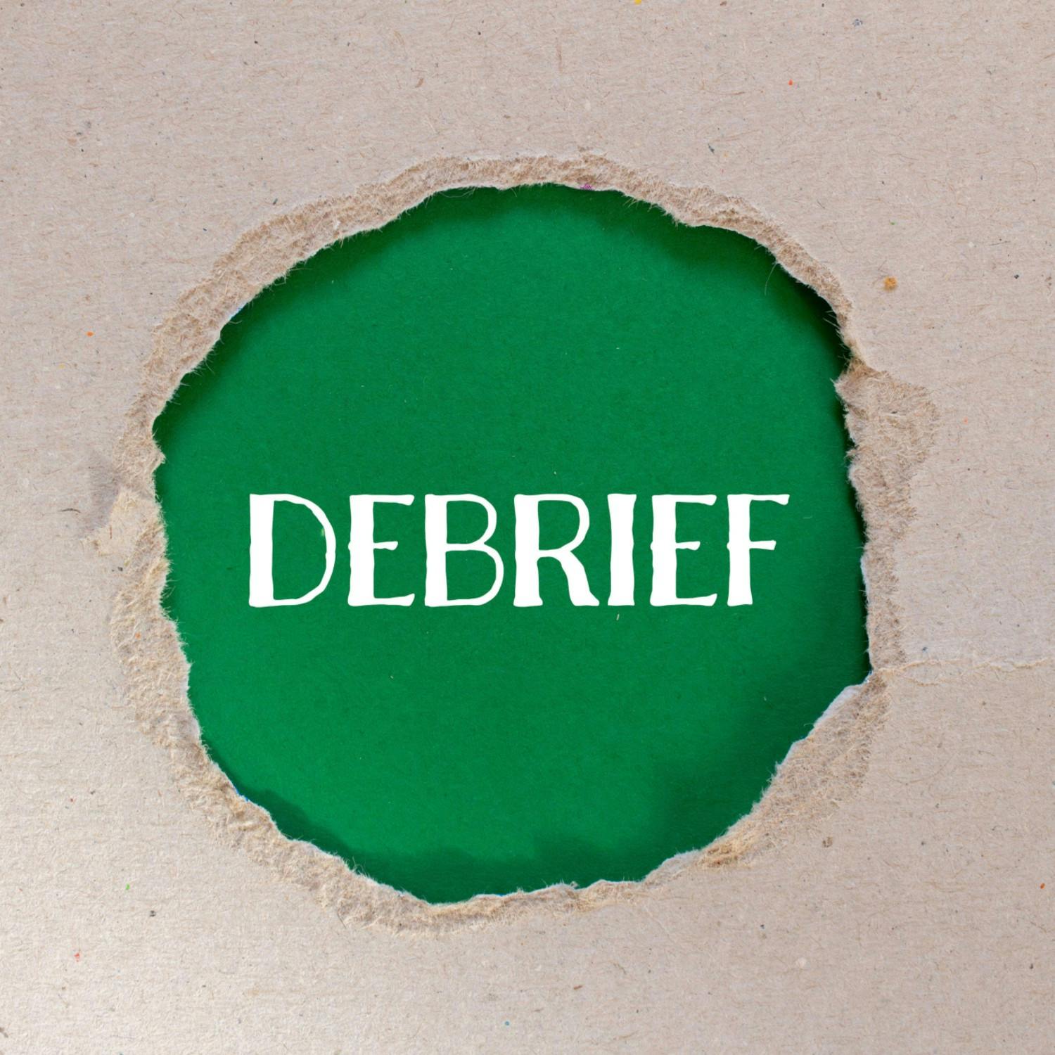 The Debrief