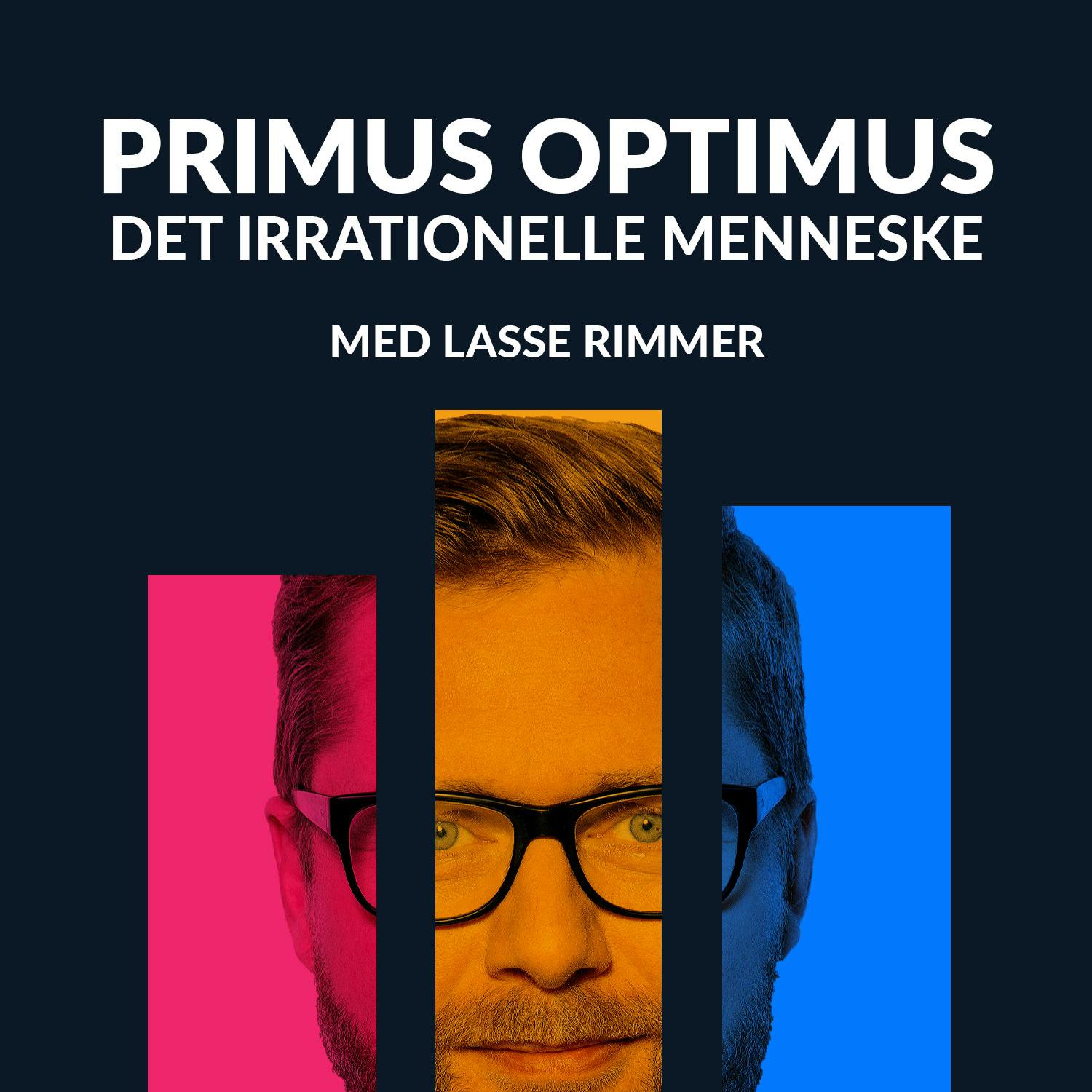 Primus Optimus - Det irrationelle menneske af Lendo