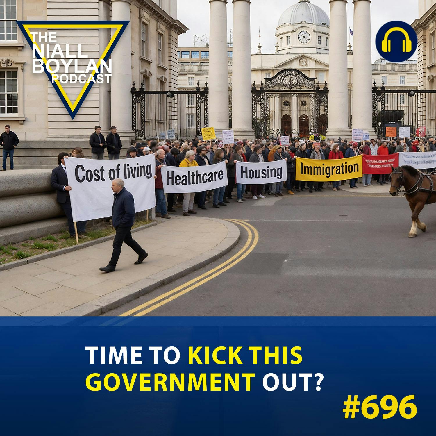 #696 “Time to Kick This Government Out? episode artwork
