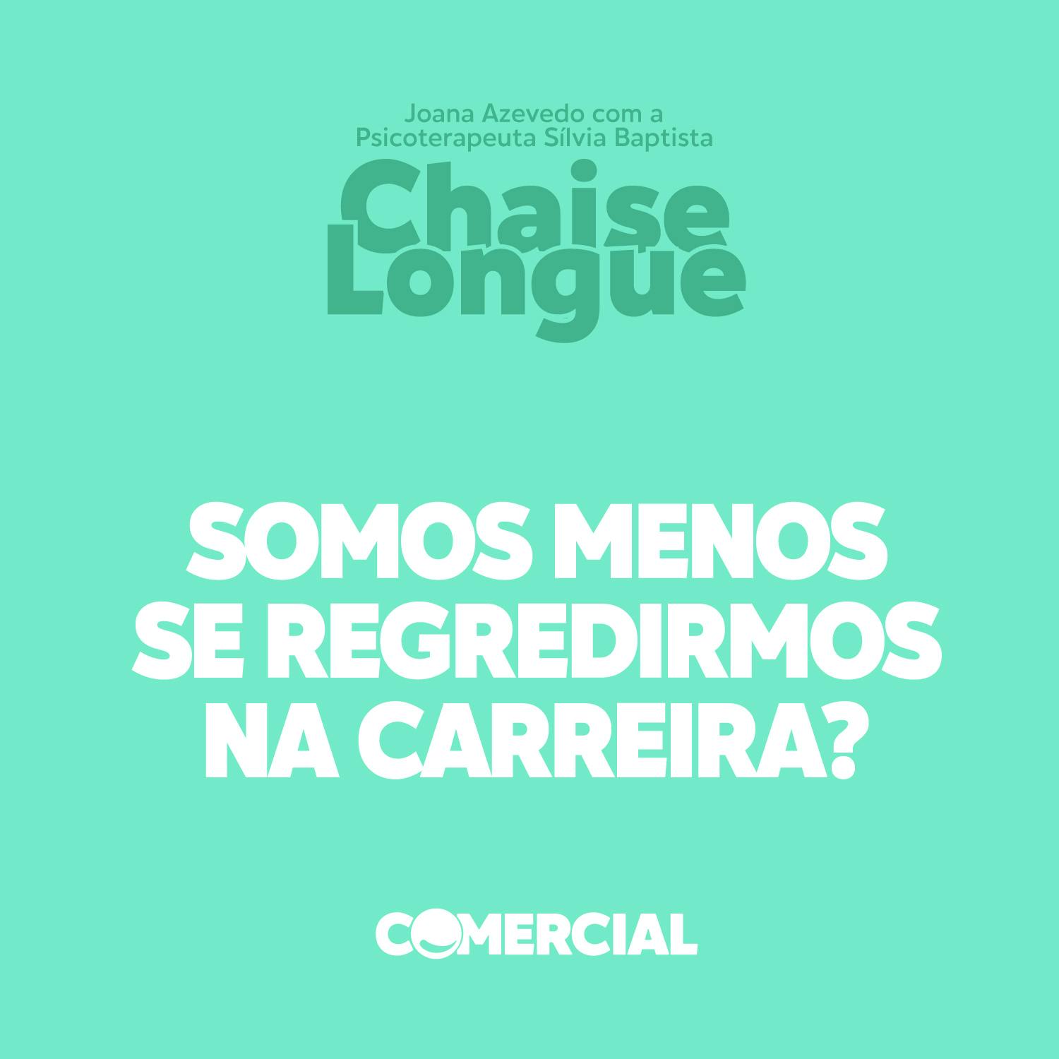 Somos menos se regredirmos na carreira? Somos menos se regredirmos na carreira?