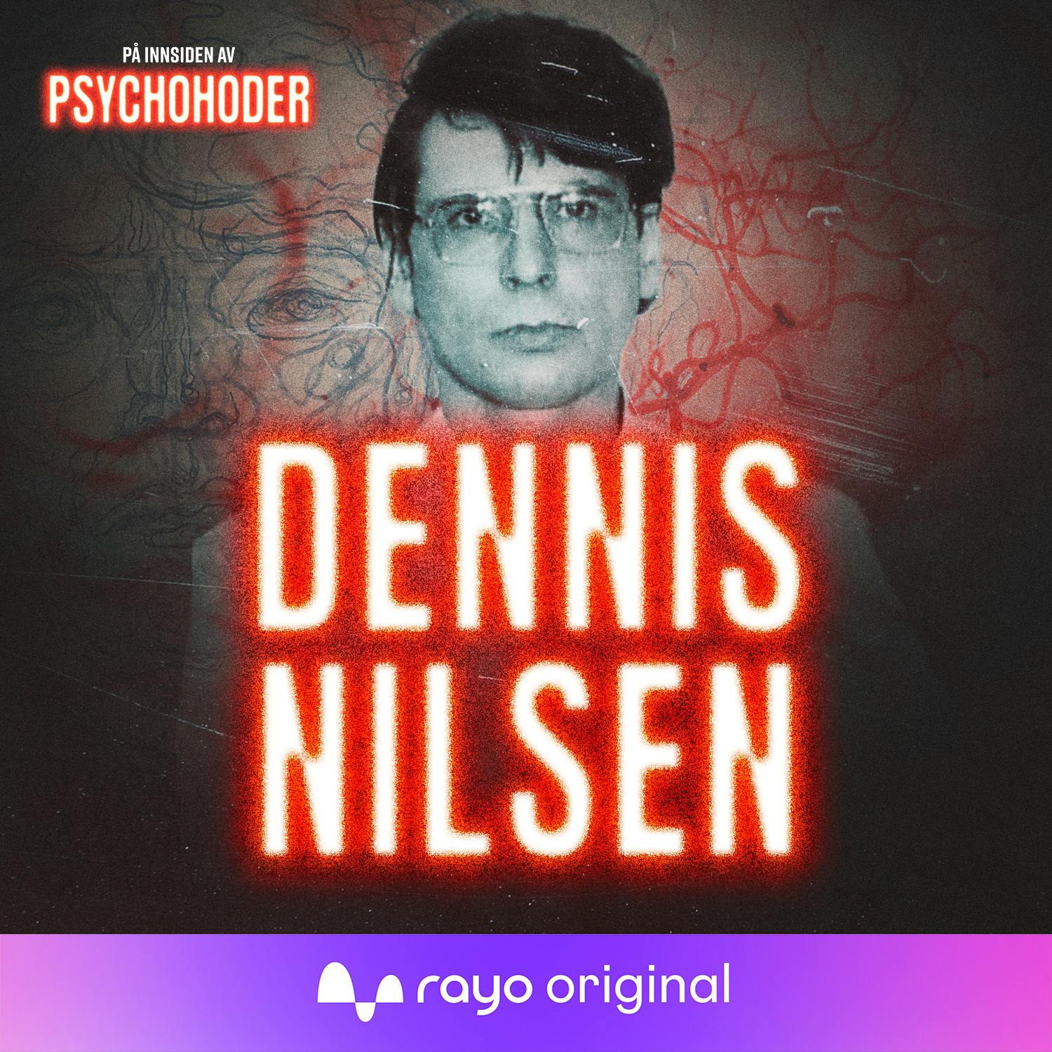 Dennis Nilsen - den britiske Jeffrey Dahmer