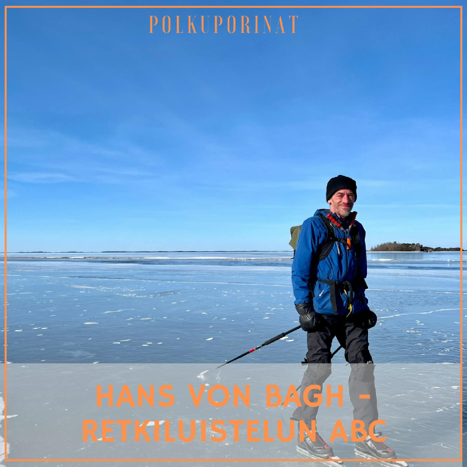 Hans von Bagh - Retkiluistelun ABC Hans von Bagh - Retkiluistelun ABC