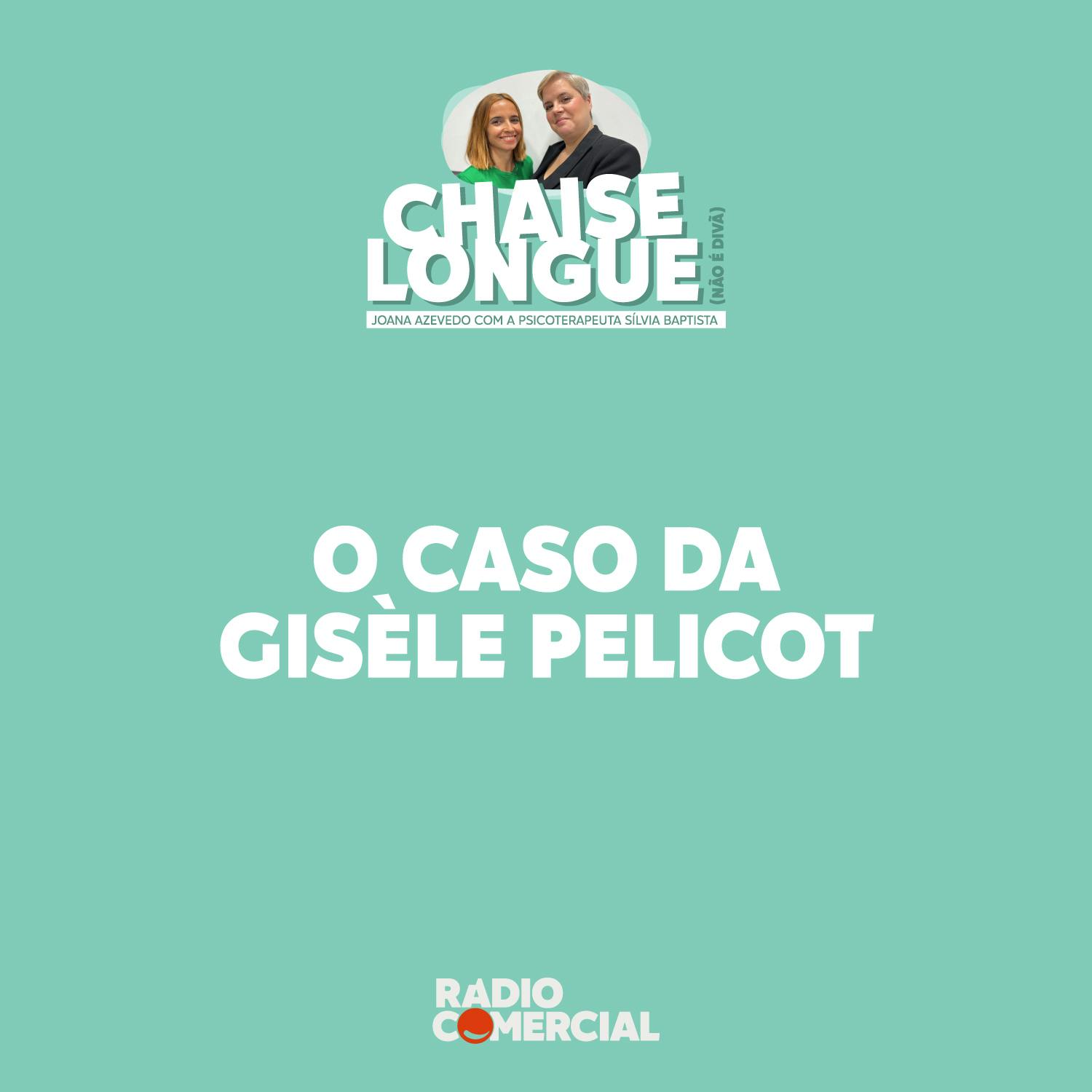 O caso da Gisèle Pelicot