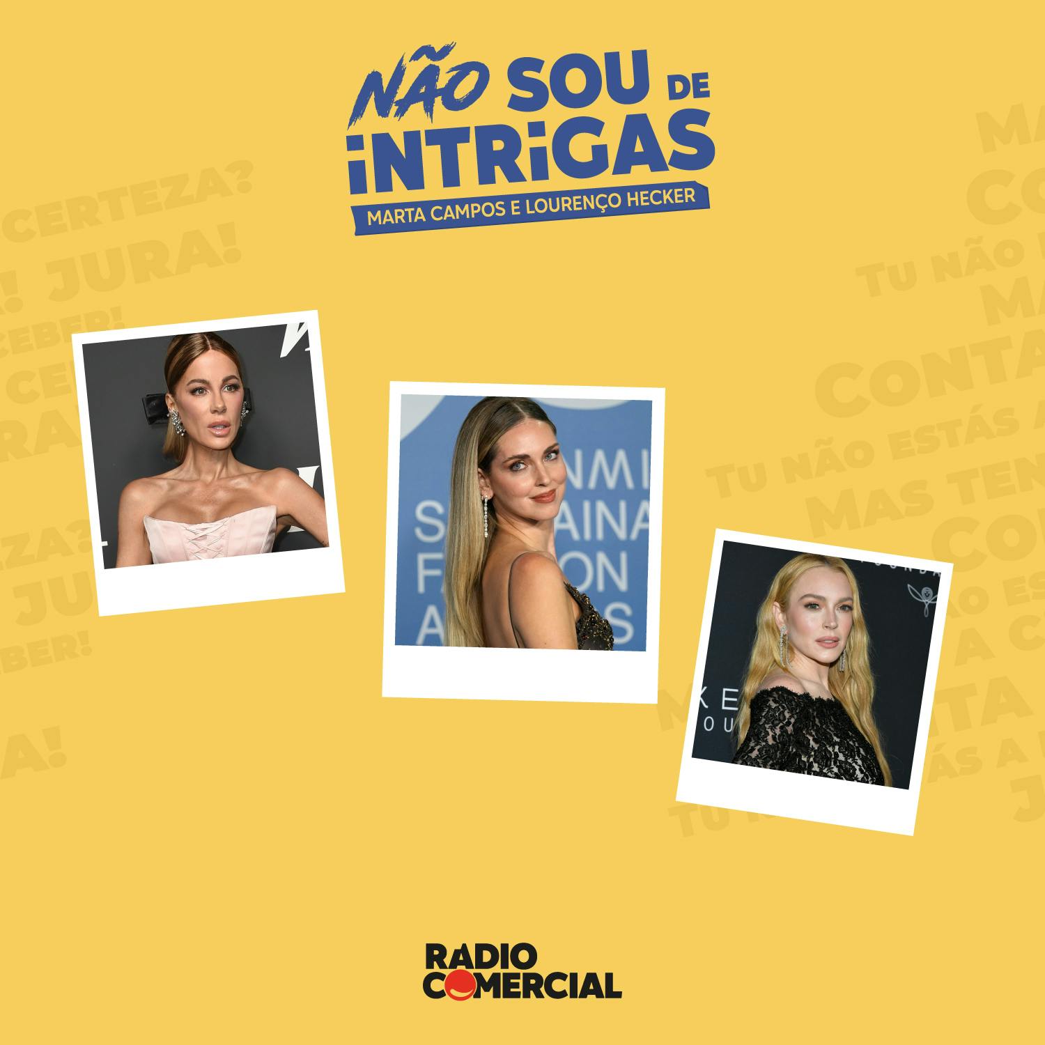 Não sou de Intrigas
