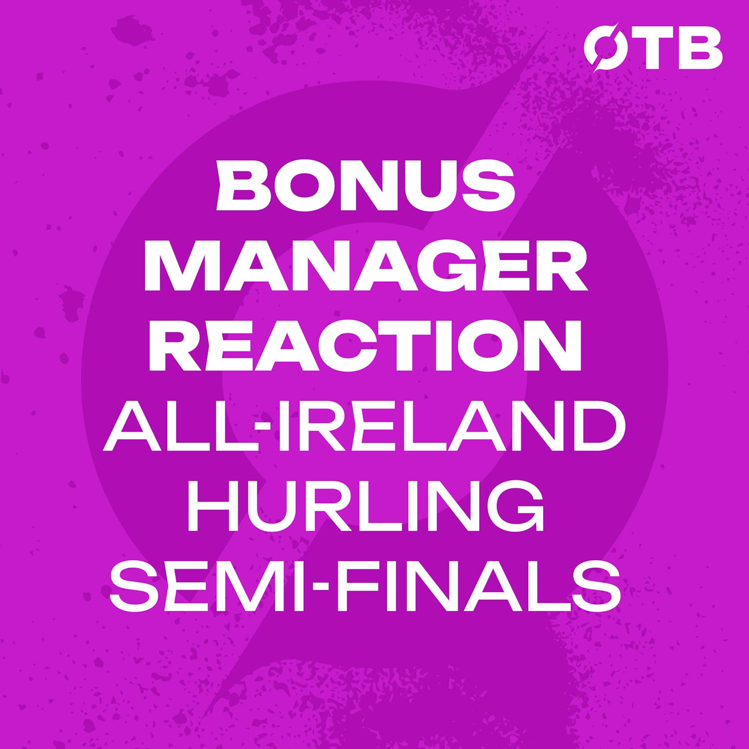BONUS: Full manager reaction from an exciting All-Ireland Football Semi-Final weekend | OFF THE BALL