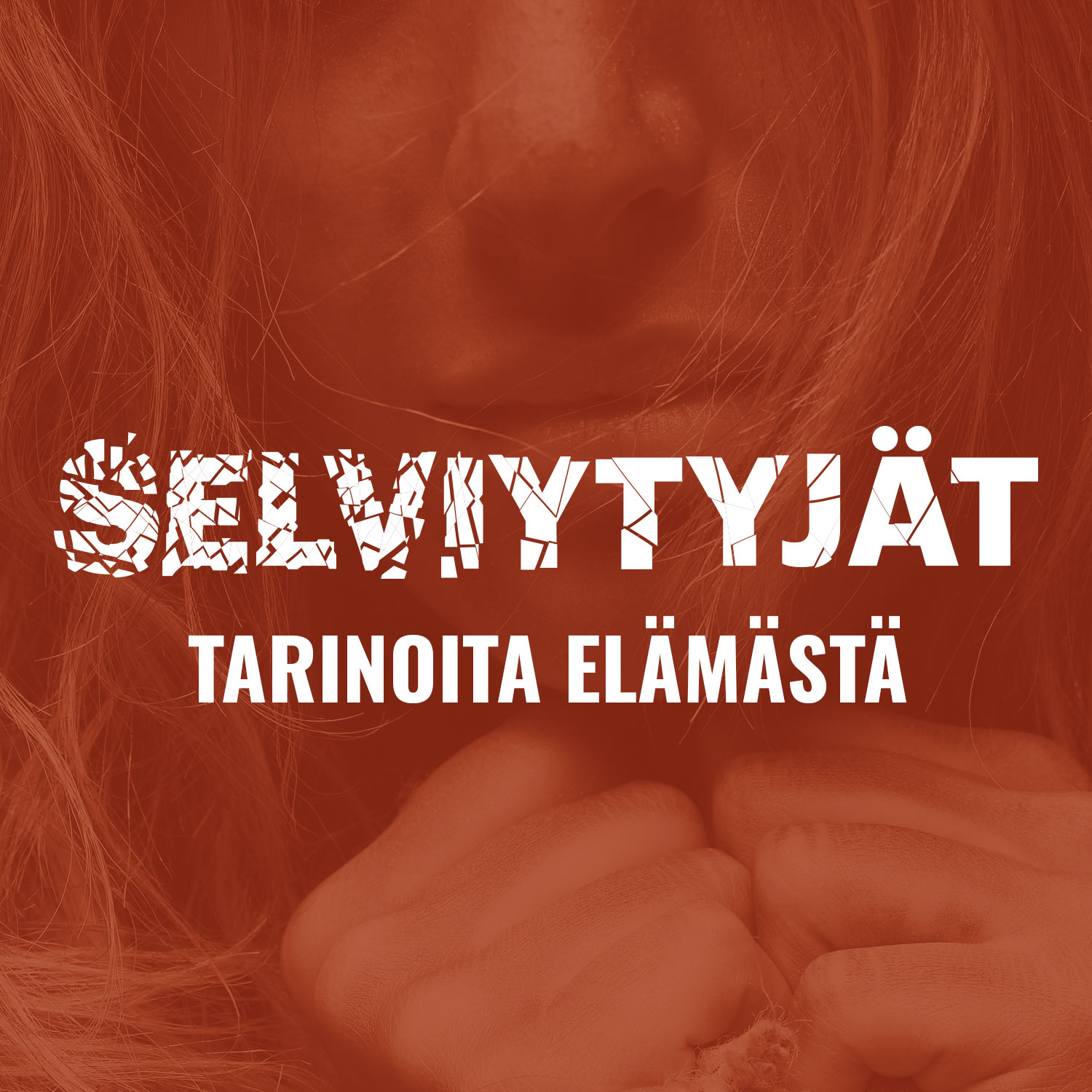 Selviytyjät − Tarinoita elämästä