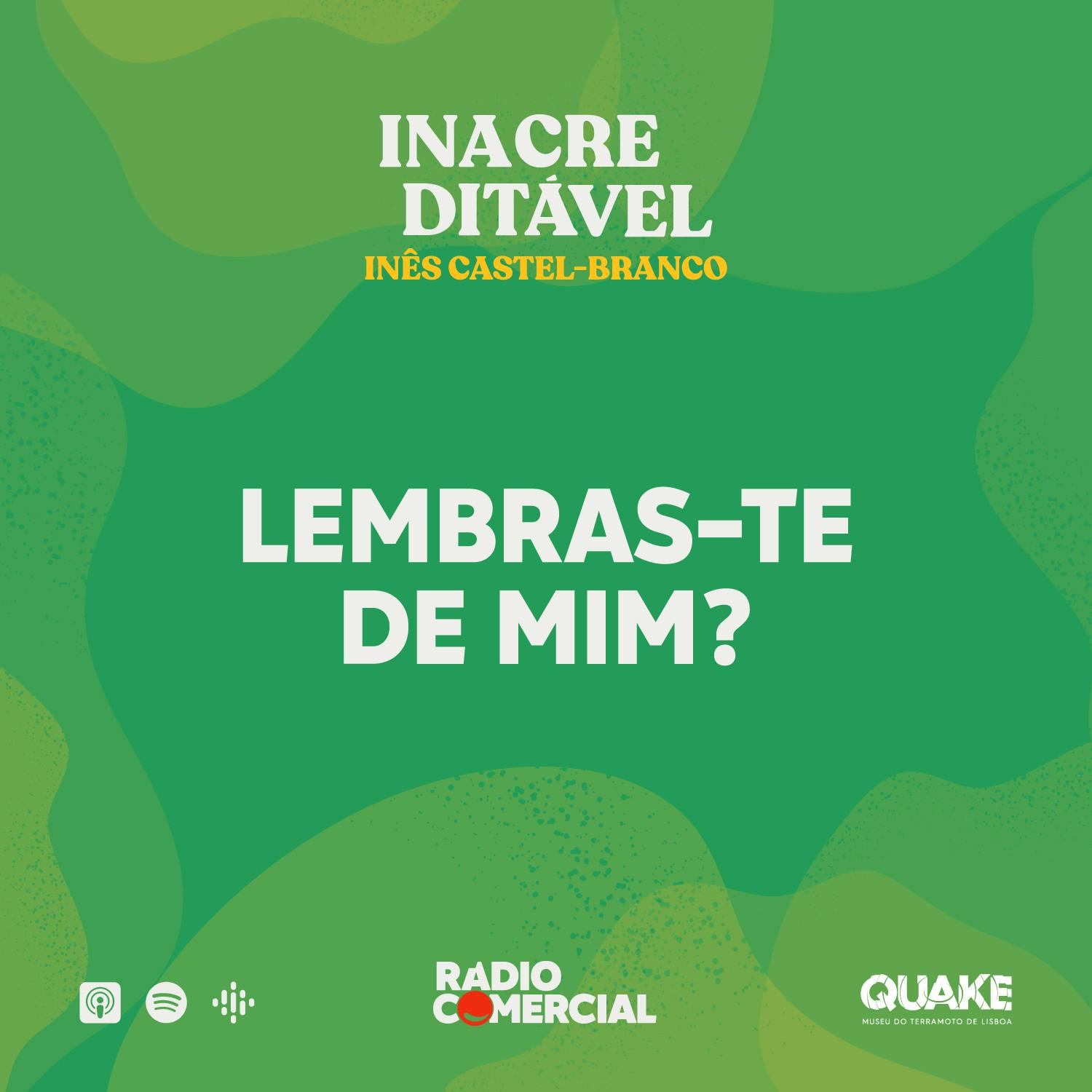 Inacreditável - Lembras-te de mim? Inacreditável - Lembras-te de mim?
