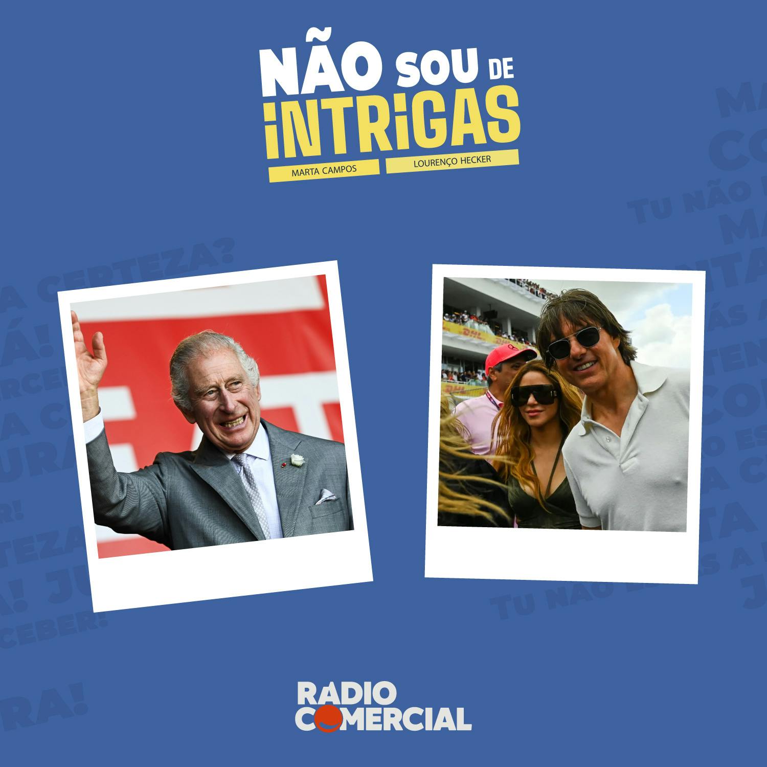 Não sou de Intrigas