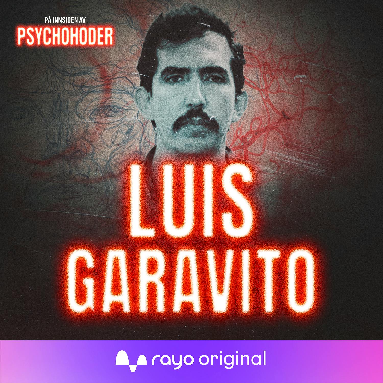 Luis Garavito – voldtok, torturerte og drepte utallige barn