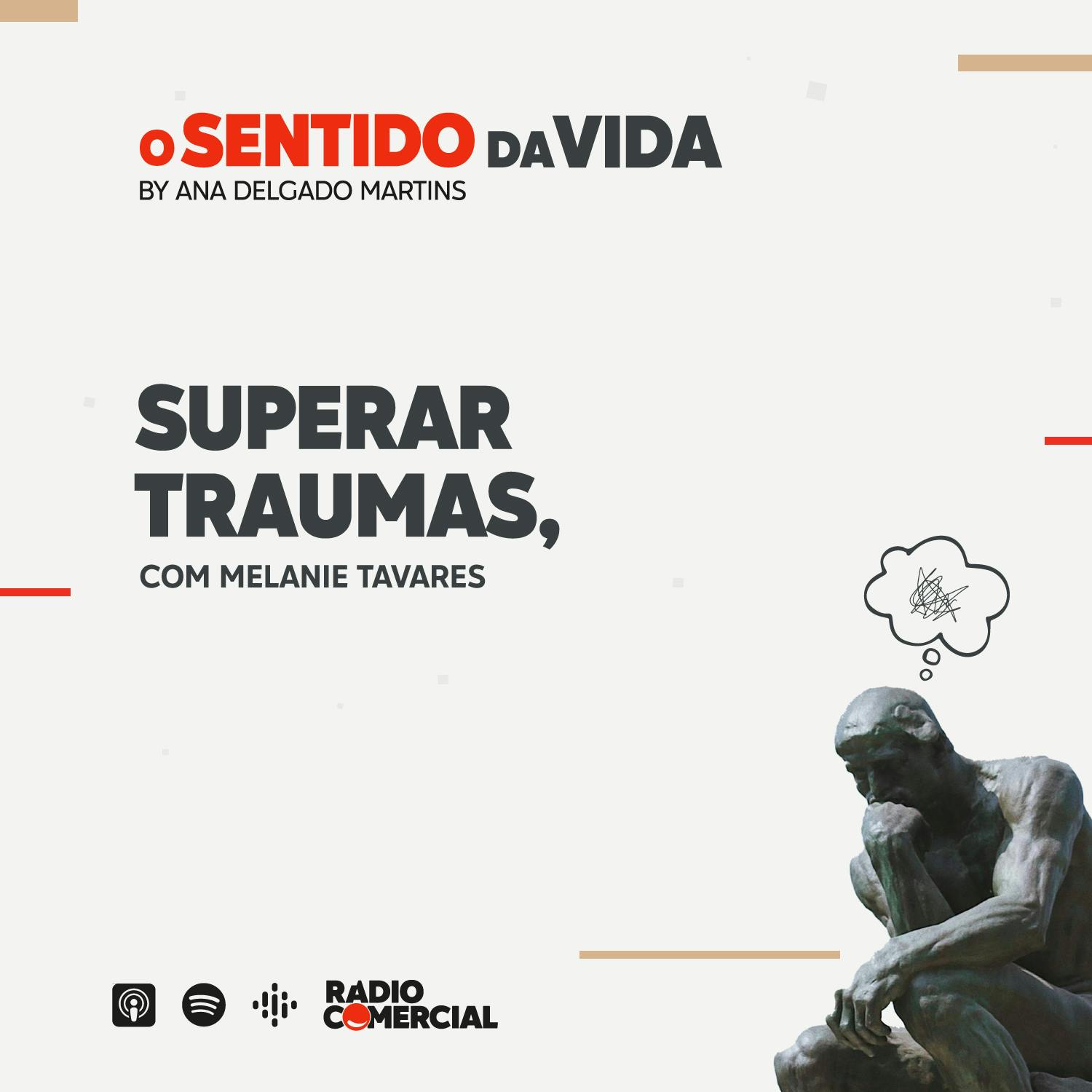 Superar traumas, com Melanie Tavares Superar traumas, com Melanie Tavares