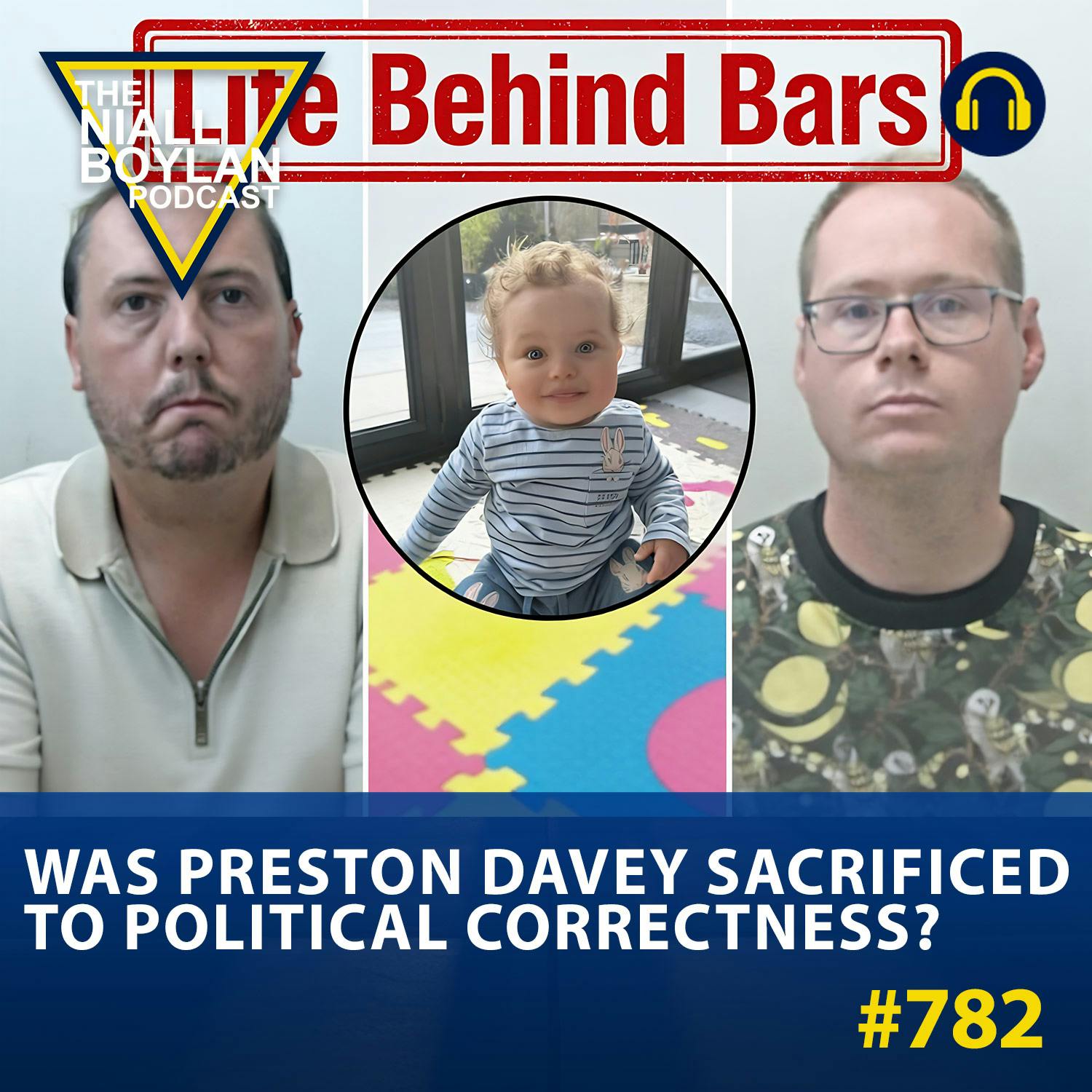 #782 Was Preston Davey Sacrificed to Political Correctness? episode artwork