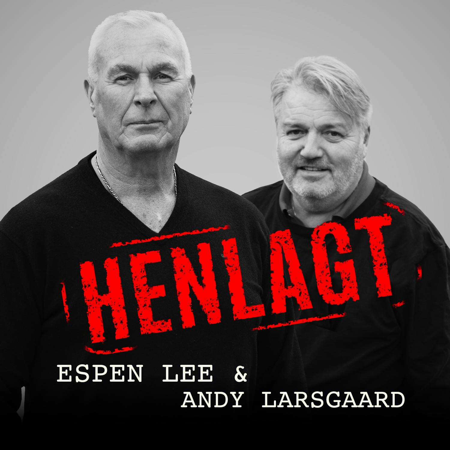 HENLAGT - Espen Lee & Andy Larsgaard
