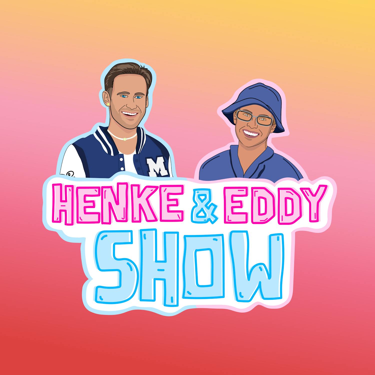 Henke & Eddy Show