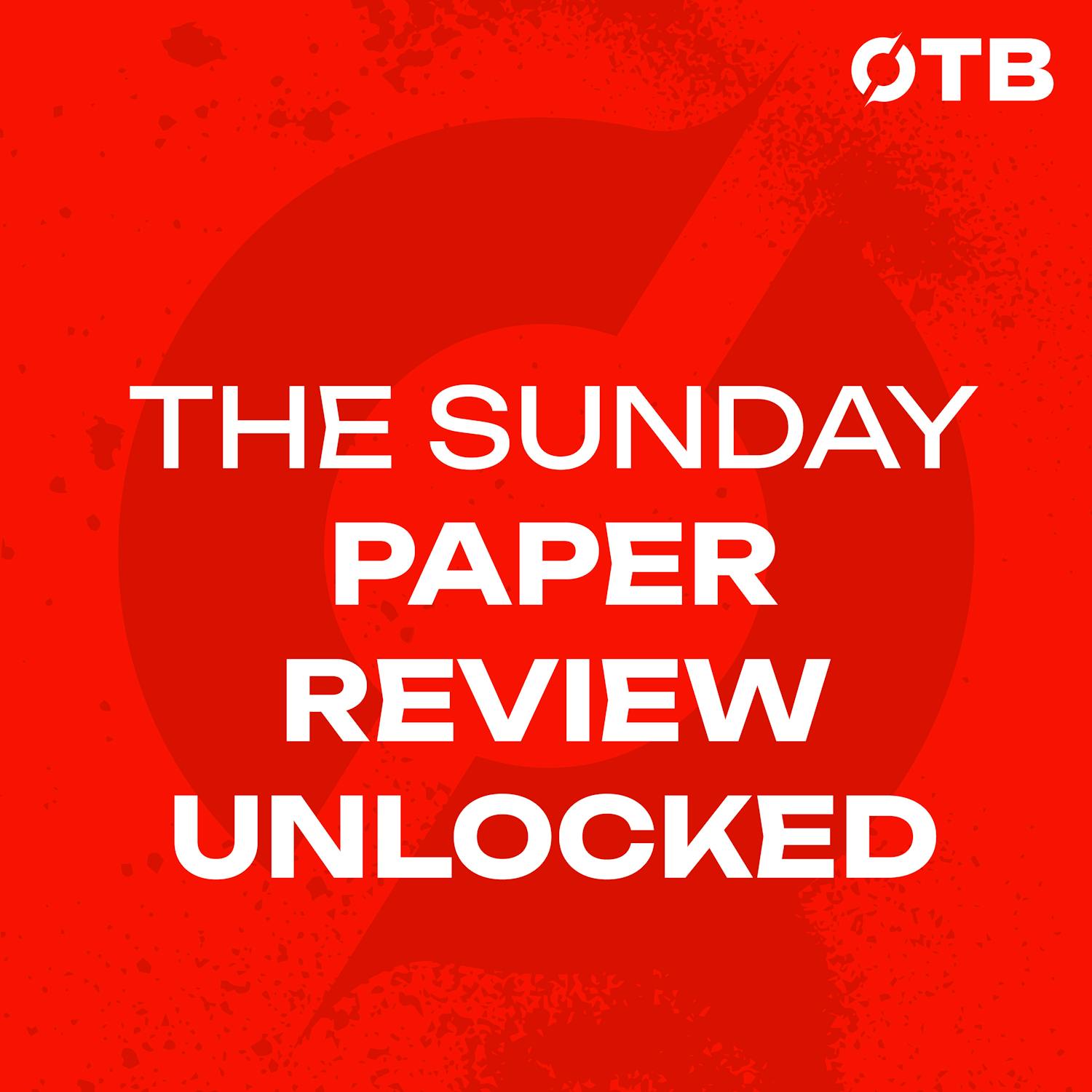 Sunday Paper Review Unlocked | World Cup Final Day | All-Ireland Hurling Final | Final Day at The Open