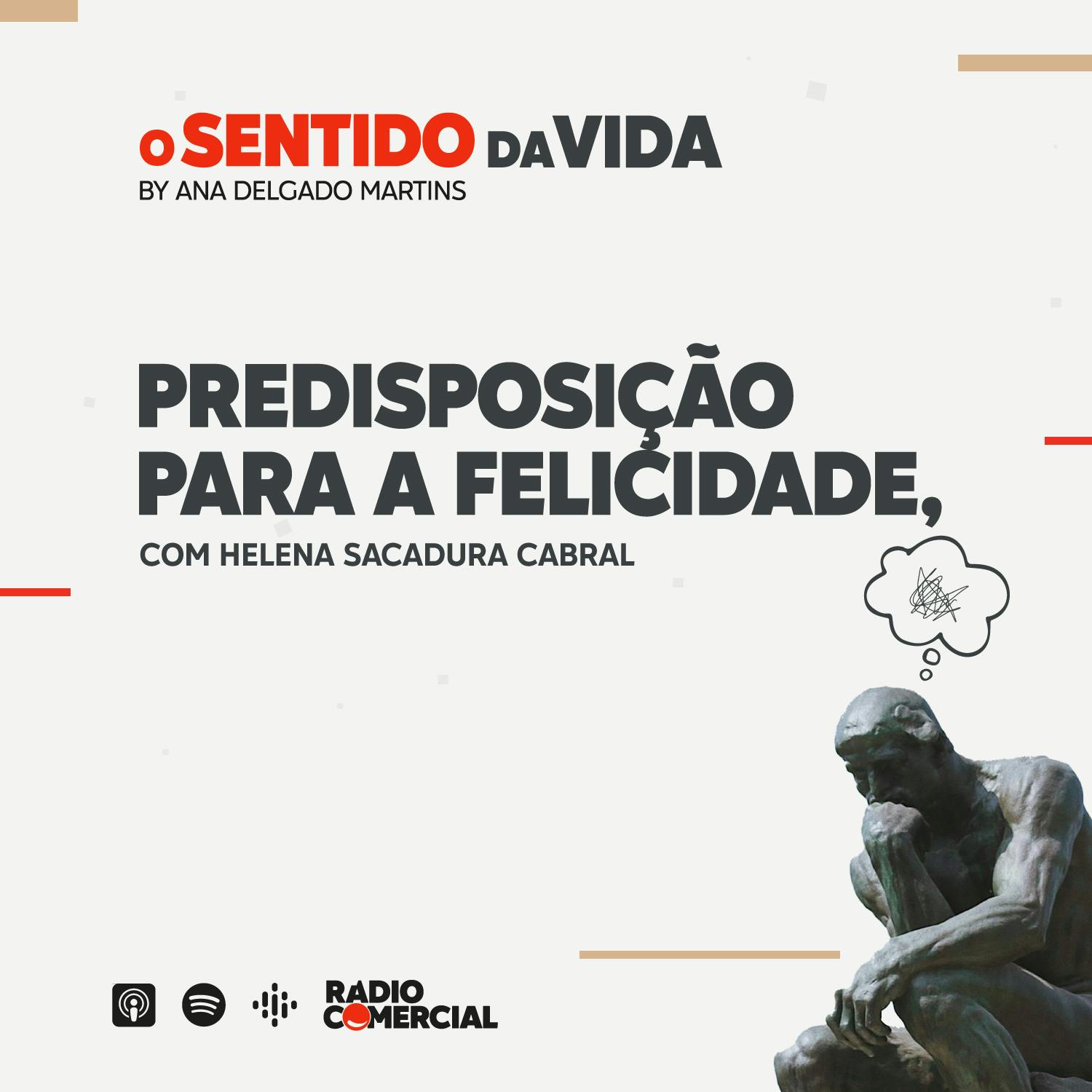 Predisposição para a felicidade, com Helena Sacadura Cabral Predisposição para a felicidade, com Helena Sacadura Cabral