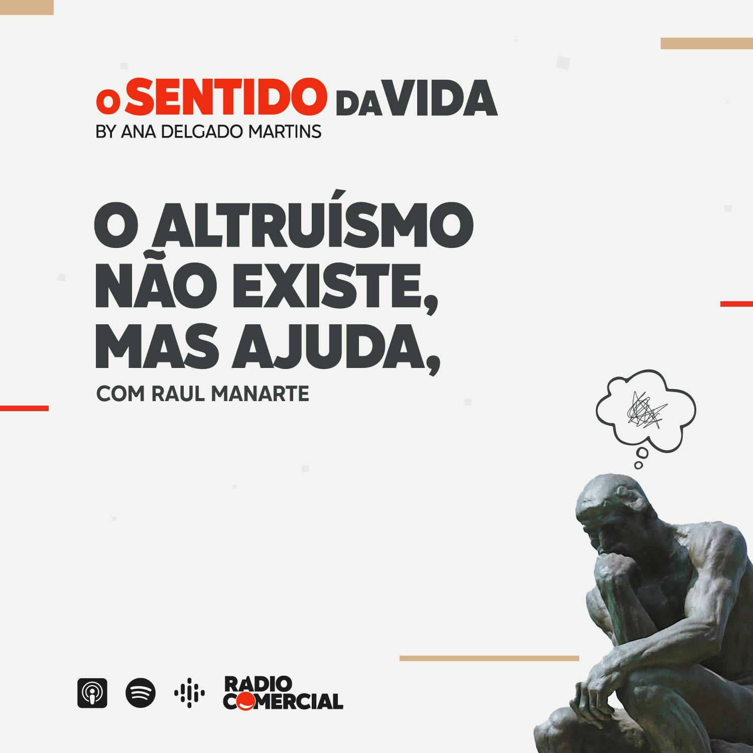 O altruísmo não existe, mas ajuda, com Raul Manarte episode artwork