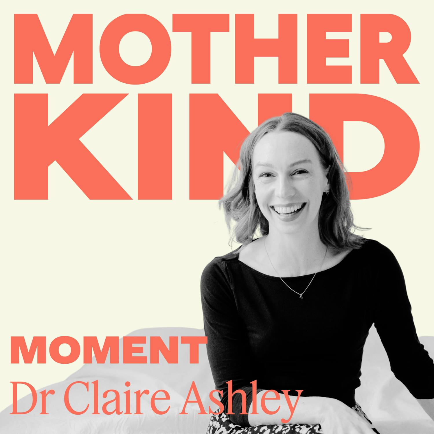 Cover art for the episode "The Burnout Doctor: Why So Many Mothers Think They're Failing (When It's Actually Burnout)" from Motherkind