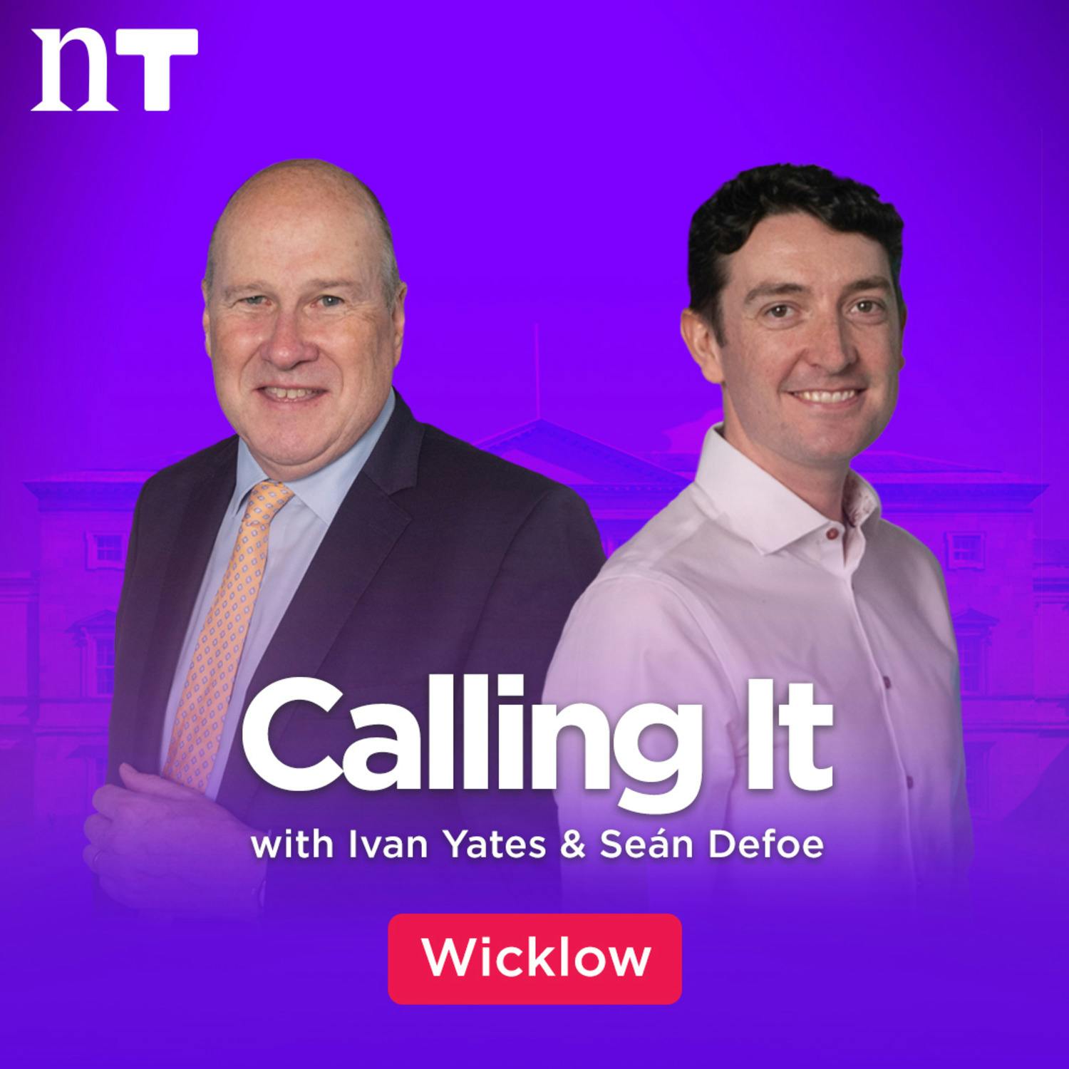 Calling It: Wicklow