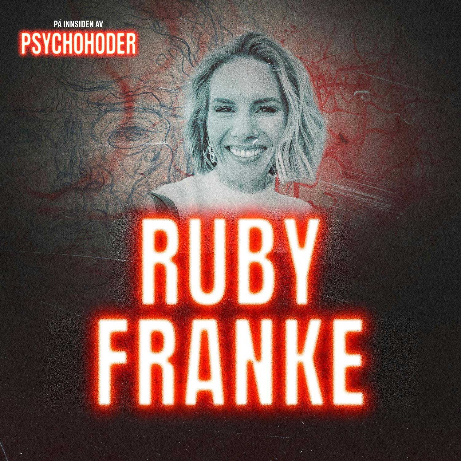 På innsiden av psychohoder Podcast: Ruby Franke - mom-influenseren som torturerte barna sine i skjul På innsiden av psychohoder episode image