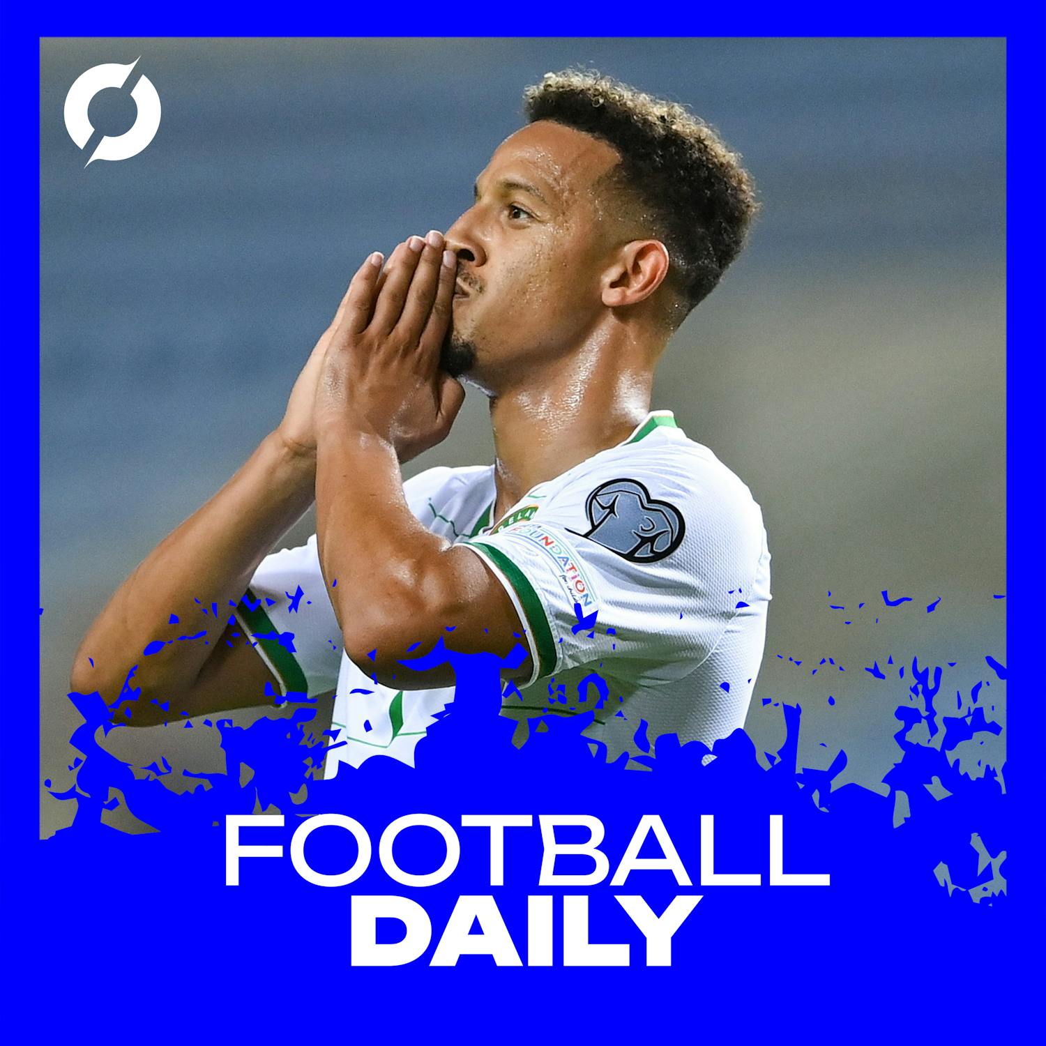 Football Daily: Reaction from Ireland’s win over Gibraltar, Belgium and Sweden match abandoned at half-time, Euro 2024 qualifying action tonight