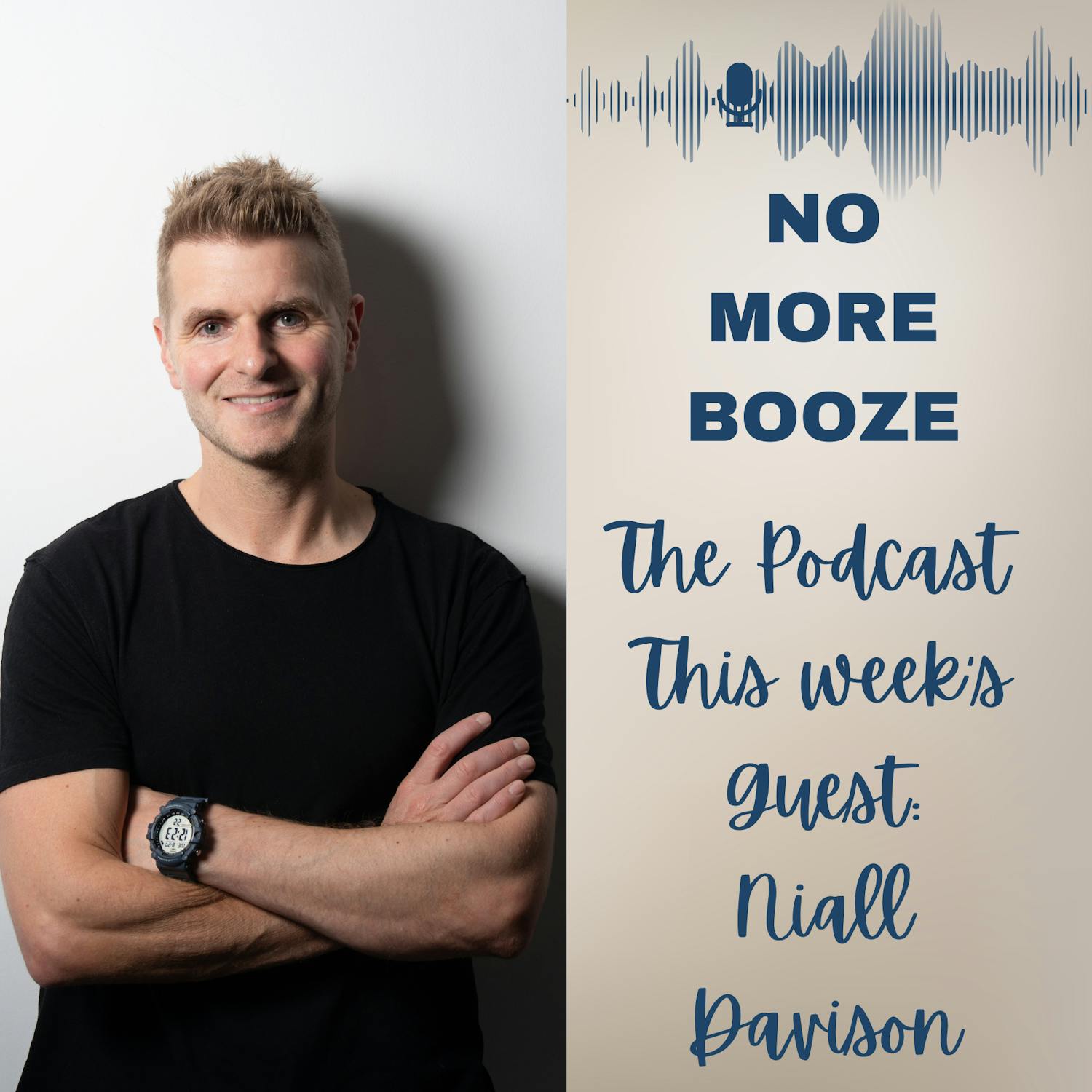 Niall Davison; From Betting & Booze to Clarity & Confidence Niall Davison; From Betting & Booze to Clarity & Confidence