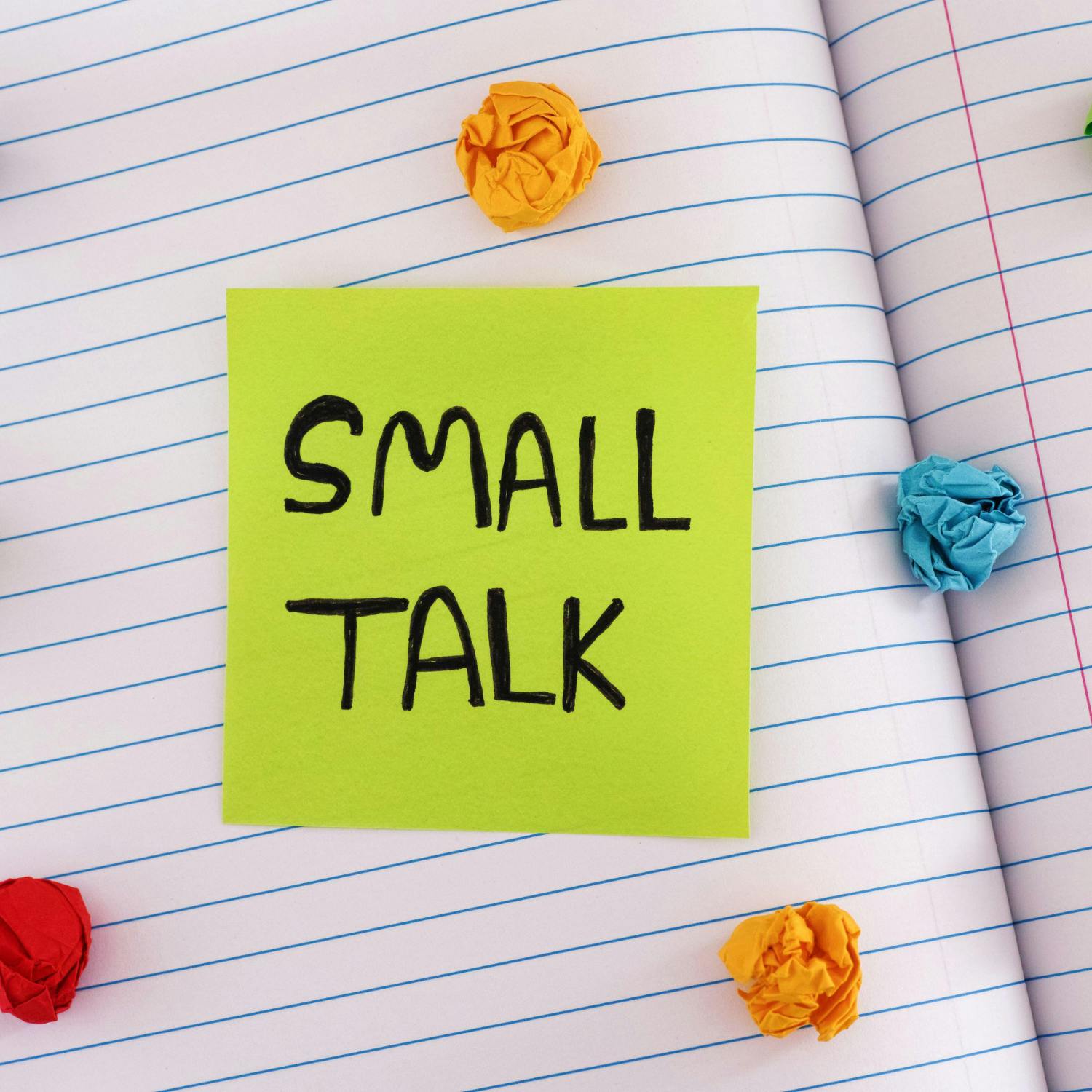 Why giving up small talk can lead to bigger conversations