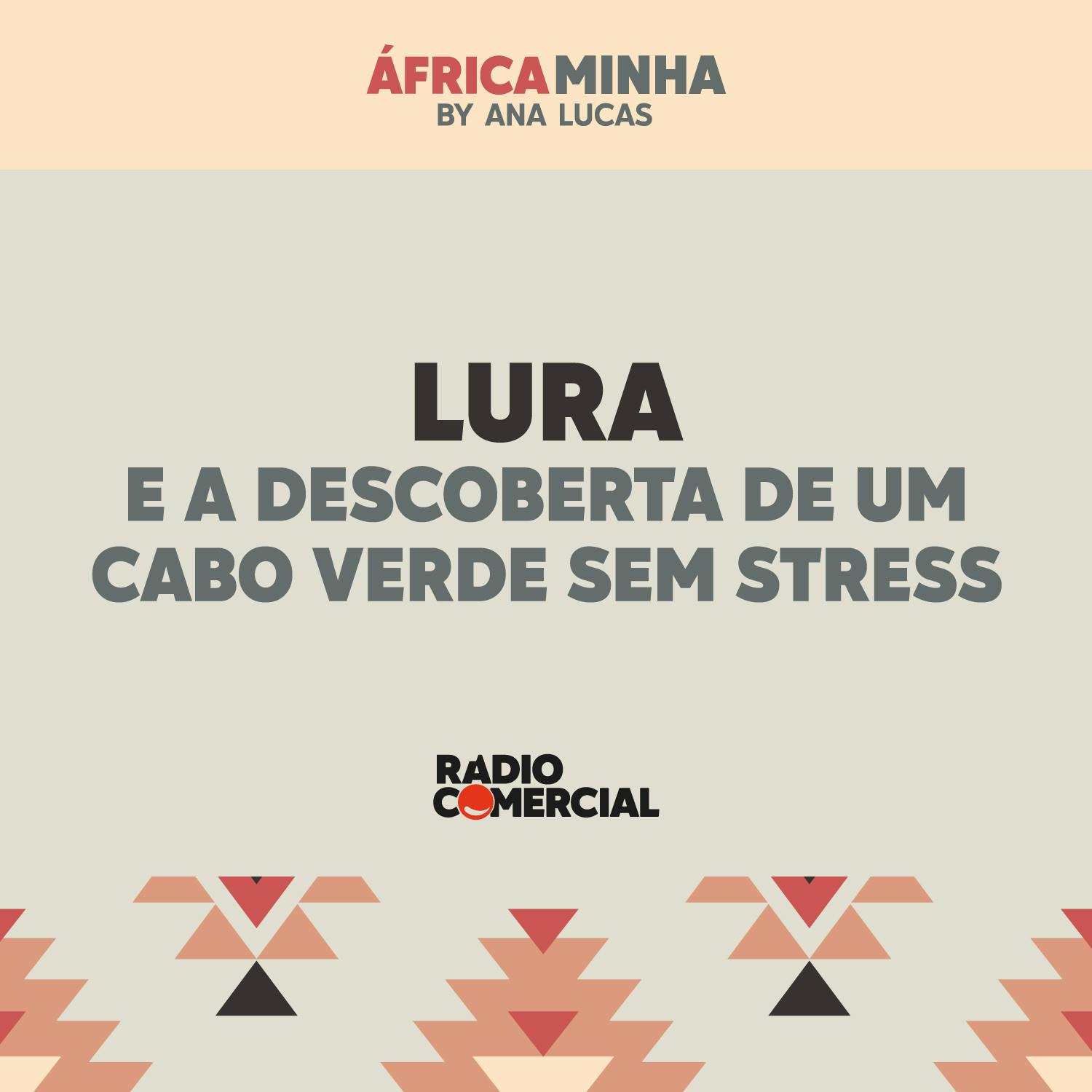 Lura e a descoberta de um Cabo Verde sem stress