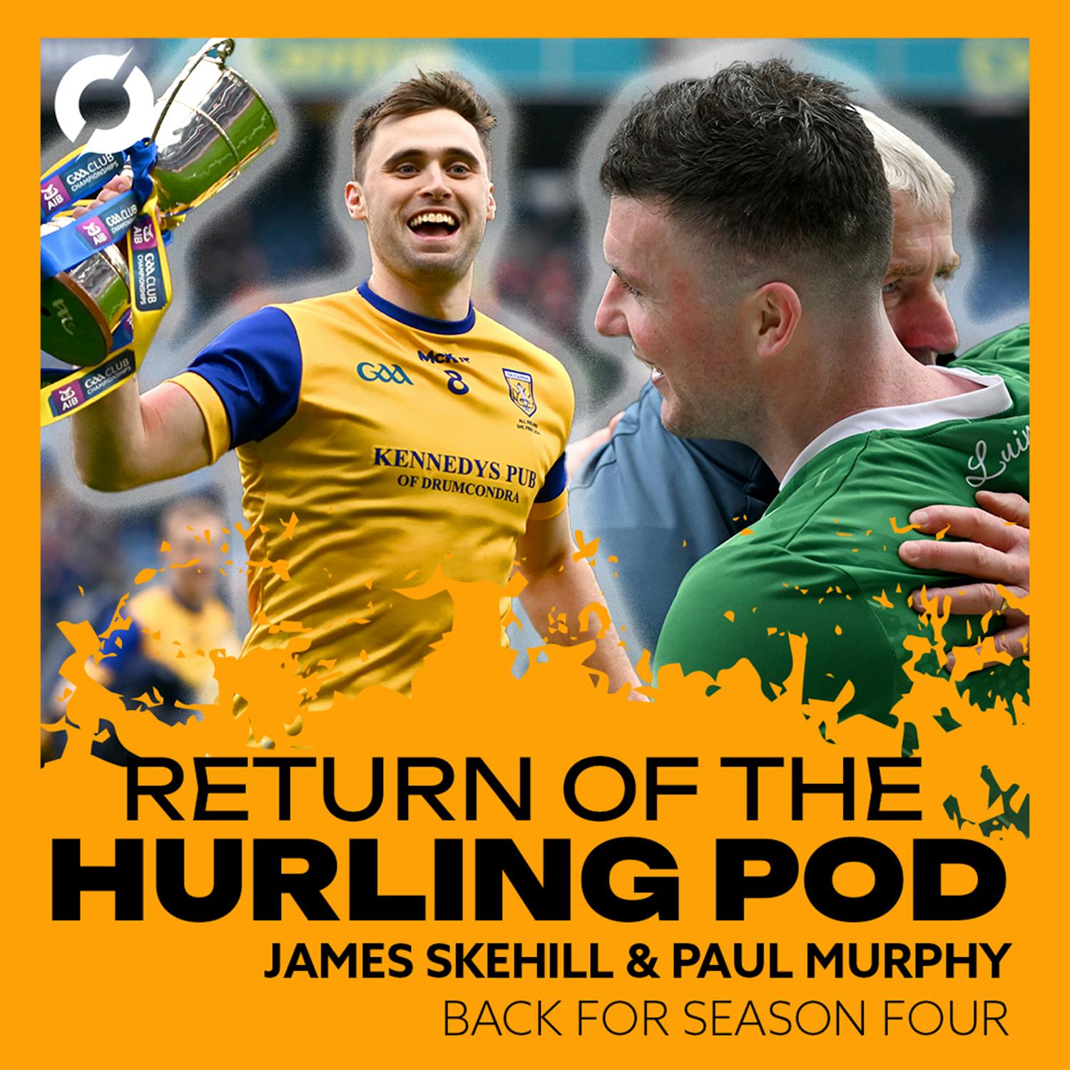 THE HURLING POD RETURNS: No Quaid, no Limerick All-Ireland | Fantastic Na Fianna | Skehill gets a gun