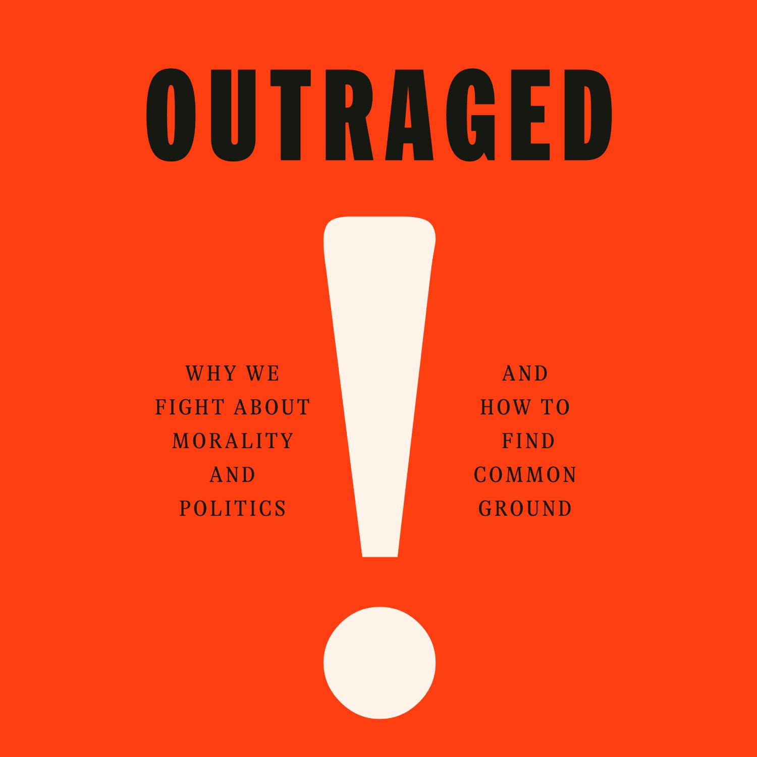 Why do political differences lead to outrage? Image