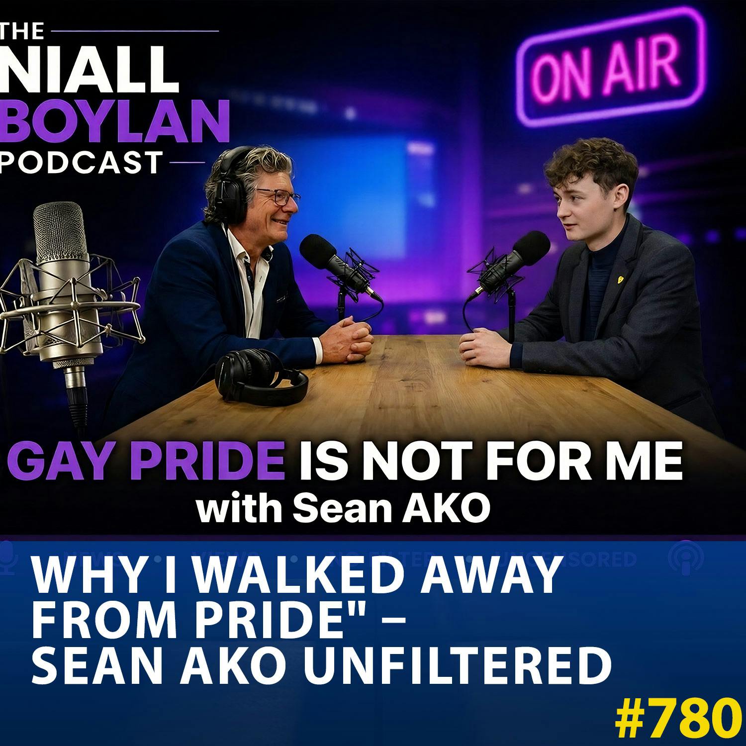 #780 Why I Walked Away From Pride" – Sean Ako Unfiltered episode artwork