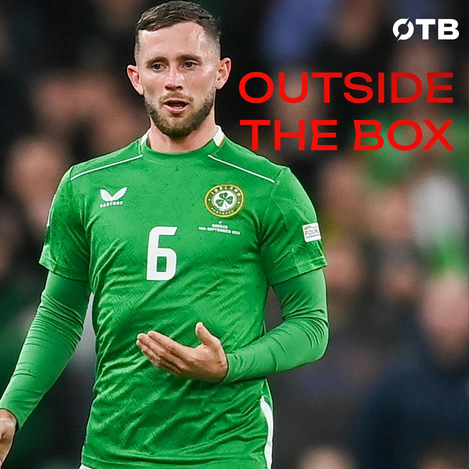 Ireland's forgotten man, Elding's move to Hibs, which Irish players are on the move, and Ireland fans in Trump's America | OUTSIDE THE BOX