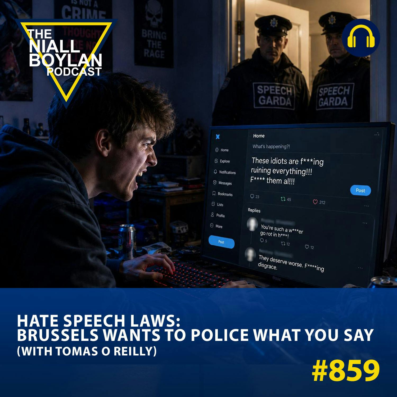 #859 Hate Speech Laws: Brussels Wants to Police What You Say (With Tomas O Reilly) episode artwork