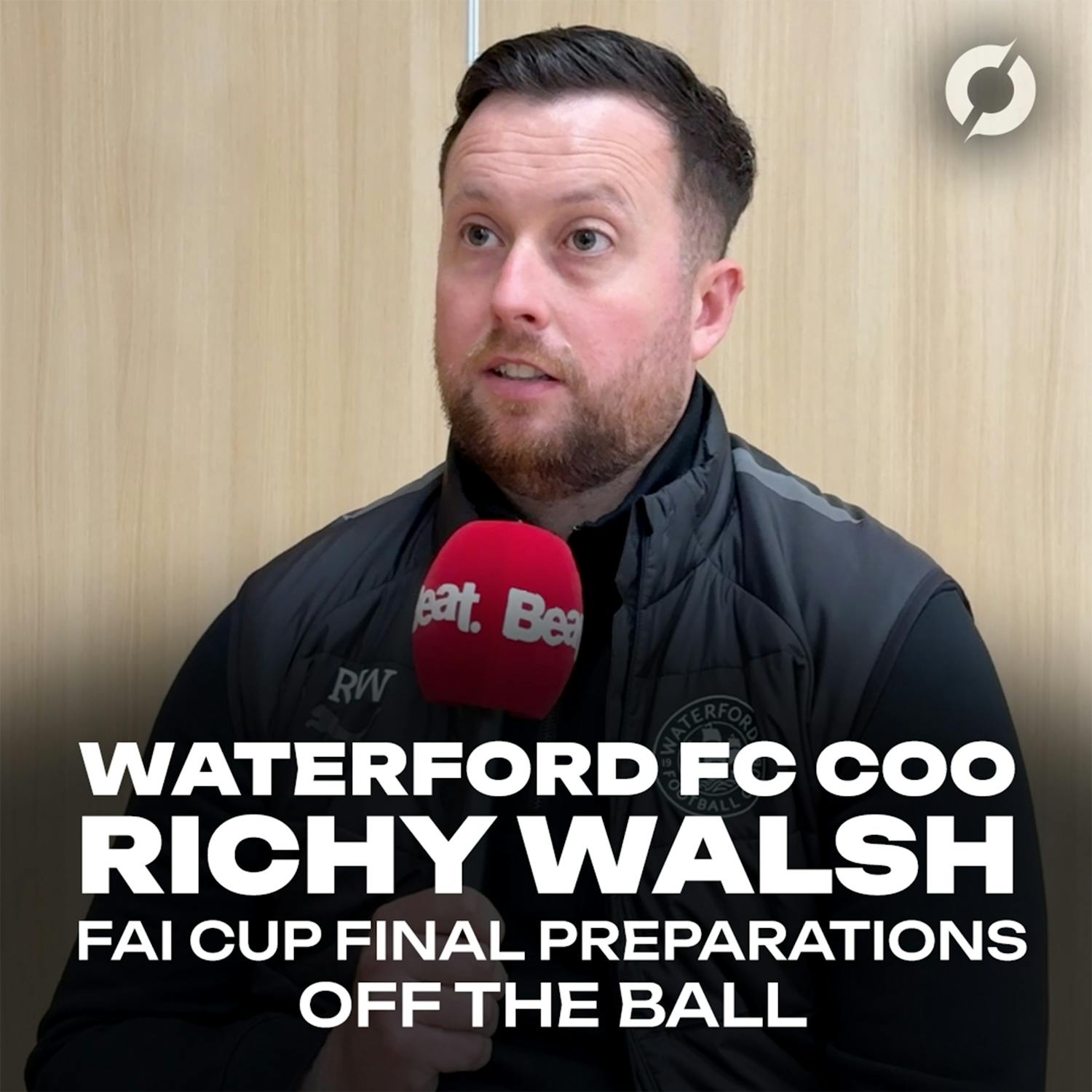 WATERFORD’S RICHY WALSH: ‘The busiest week of my life!’ | Securing Lonergan’s future | NEW FAI Cup Final kit | OTB FOOTBALL