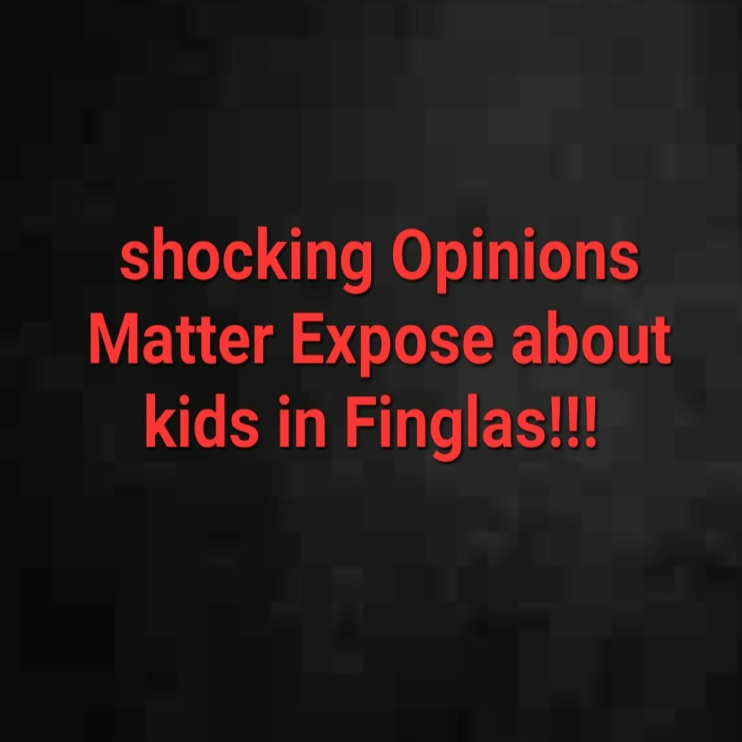 **Expose on Kids in Finglas Terrorising Locals and Wreaking Havoc**