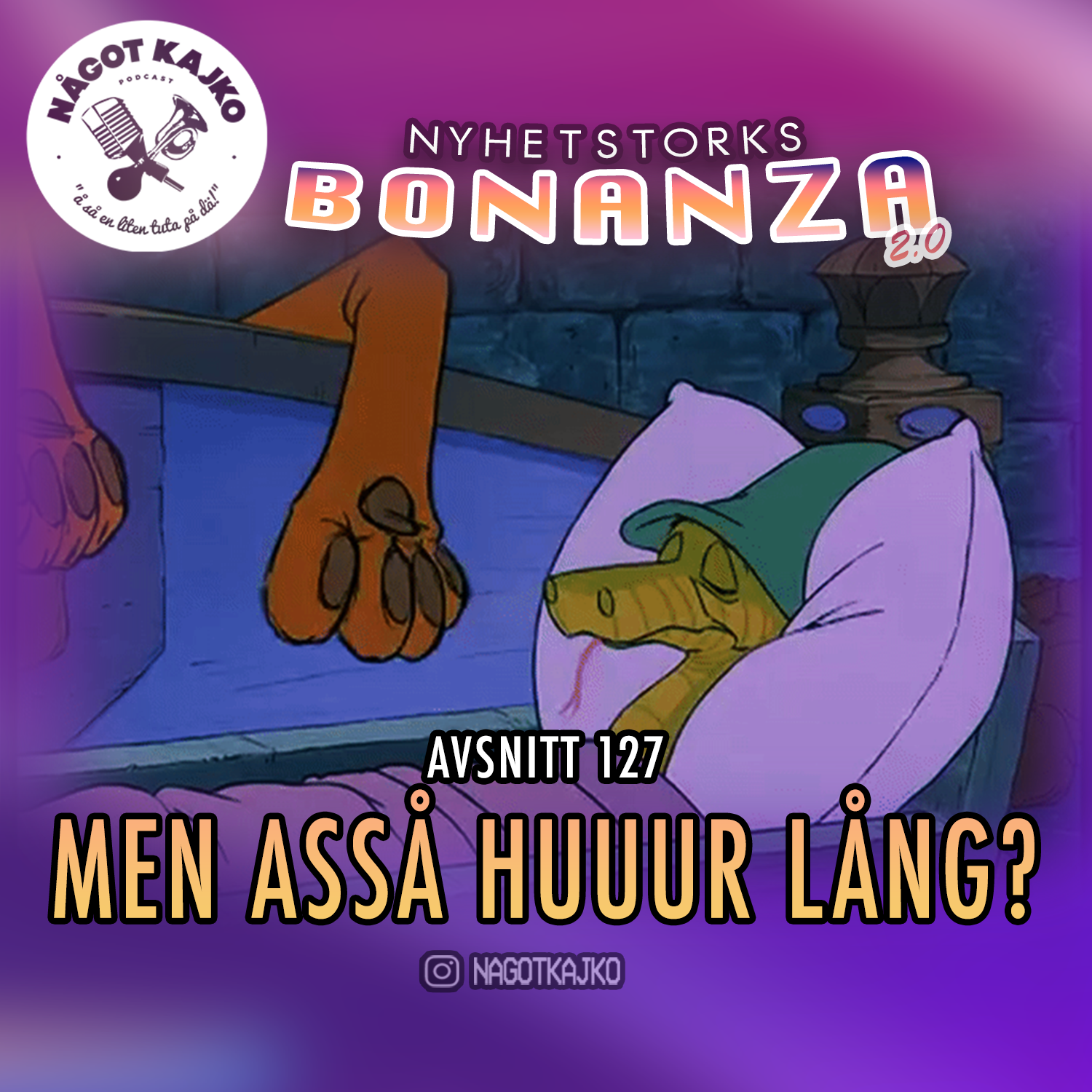 127. MEN ASSÅ HUUUR LÅNG? - Nyhetstorksbonanza 2.0