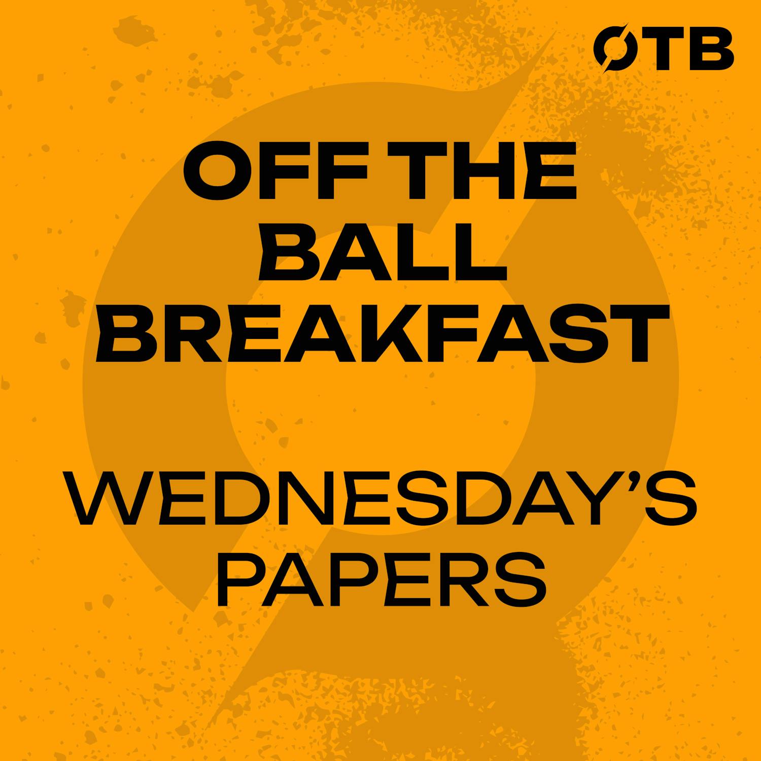 The Papers | Sarah Healy’s European Heartbreak | Hurling season need's a makeover | OTB Breakfast episode artwork
