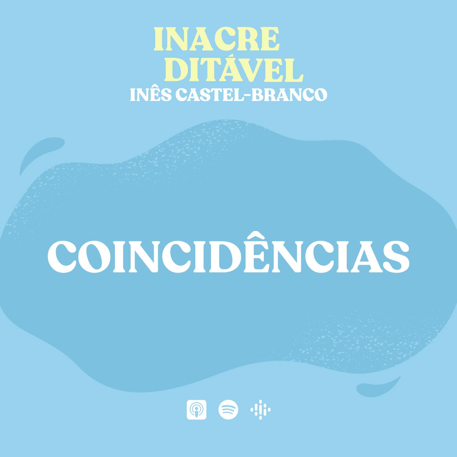 Inacreditável by Inês Castel-Branco