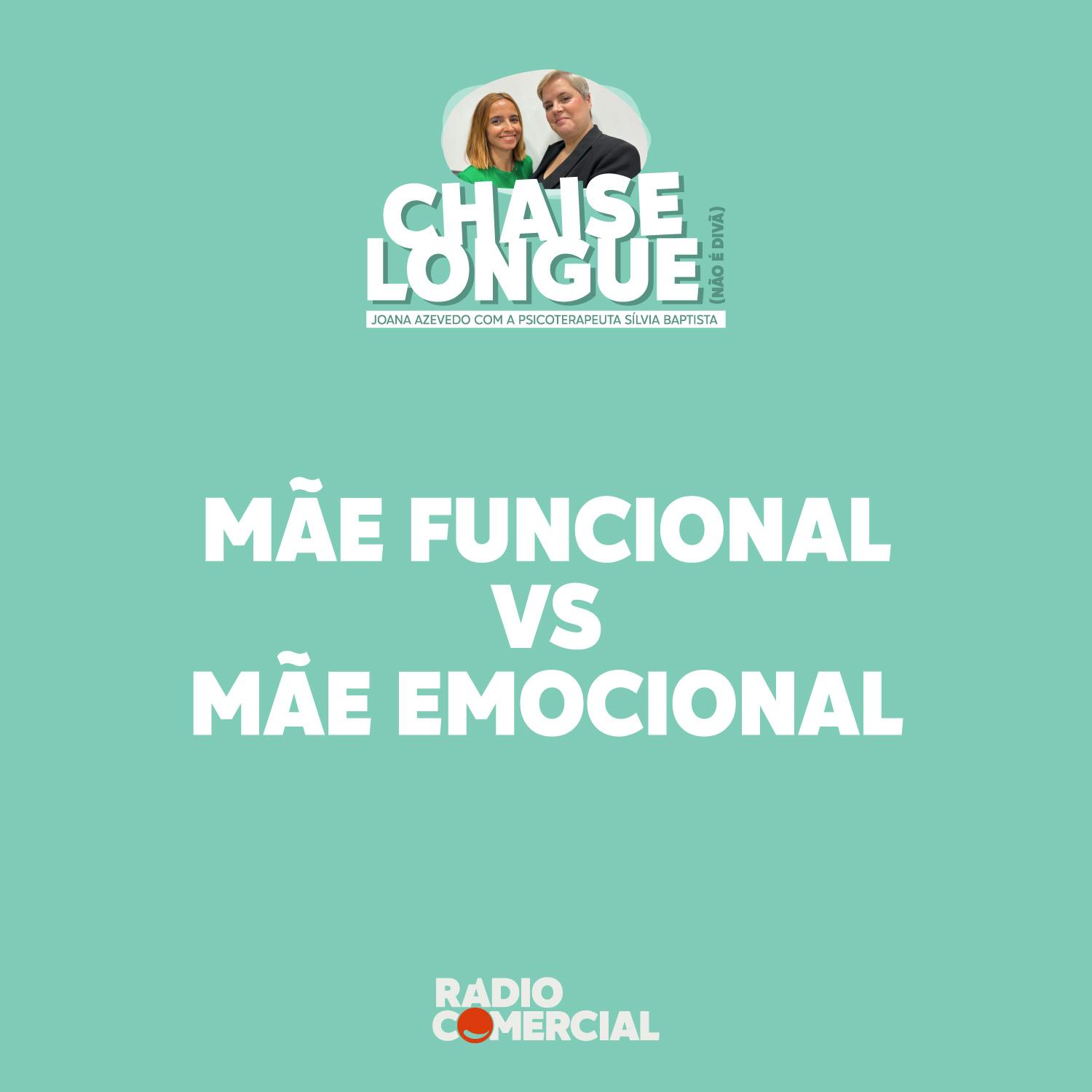 Mãe funcional vs Mãe emocional